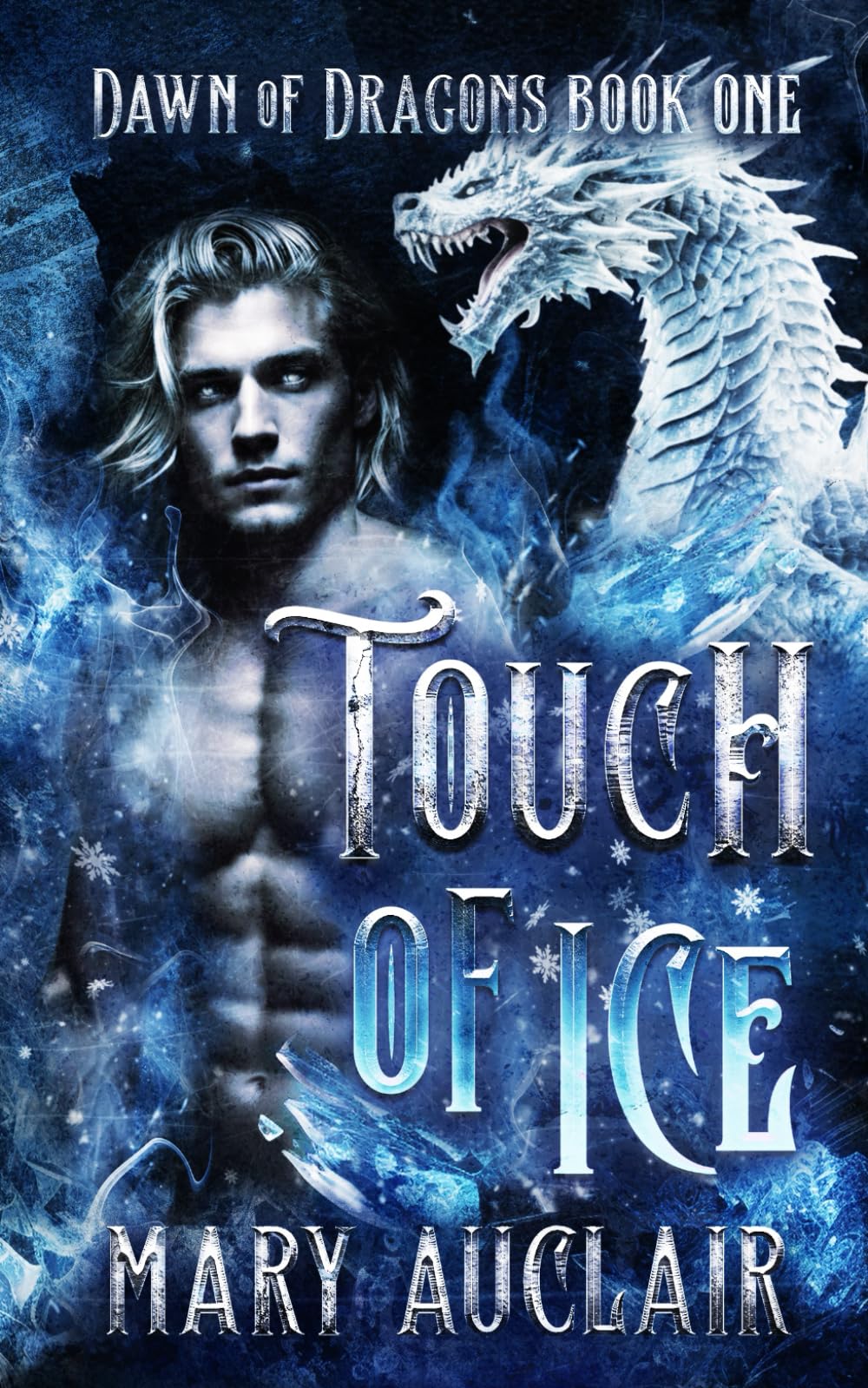 Touch of Ice: Dawn of Dragons Book One: 1