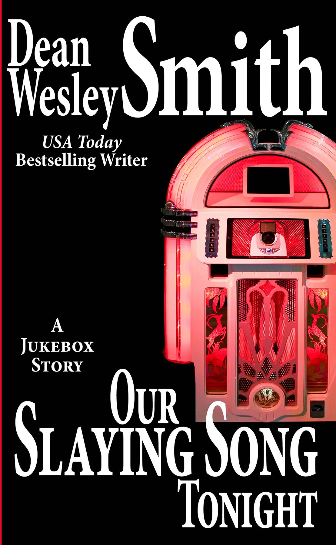 Our Slaying Song Tonight: A Jukebox Story