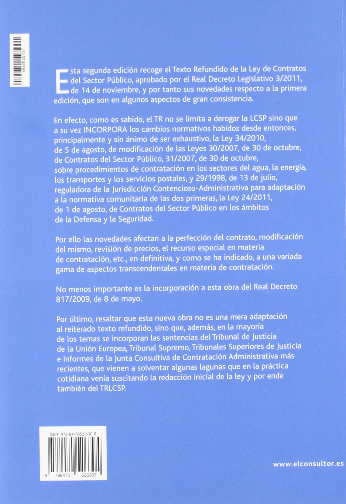 Aspectos Prácticos Y Novedades De La Contratación Pública. En Especial En La Administración Pública: En especial en la Administración Local (SIN COLECCION)