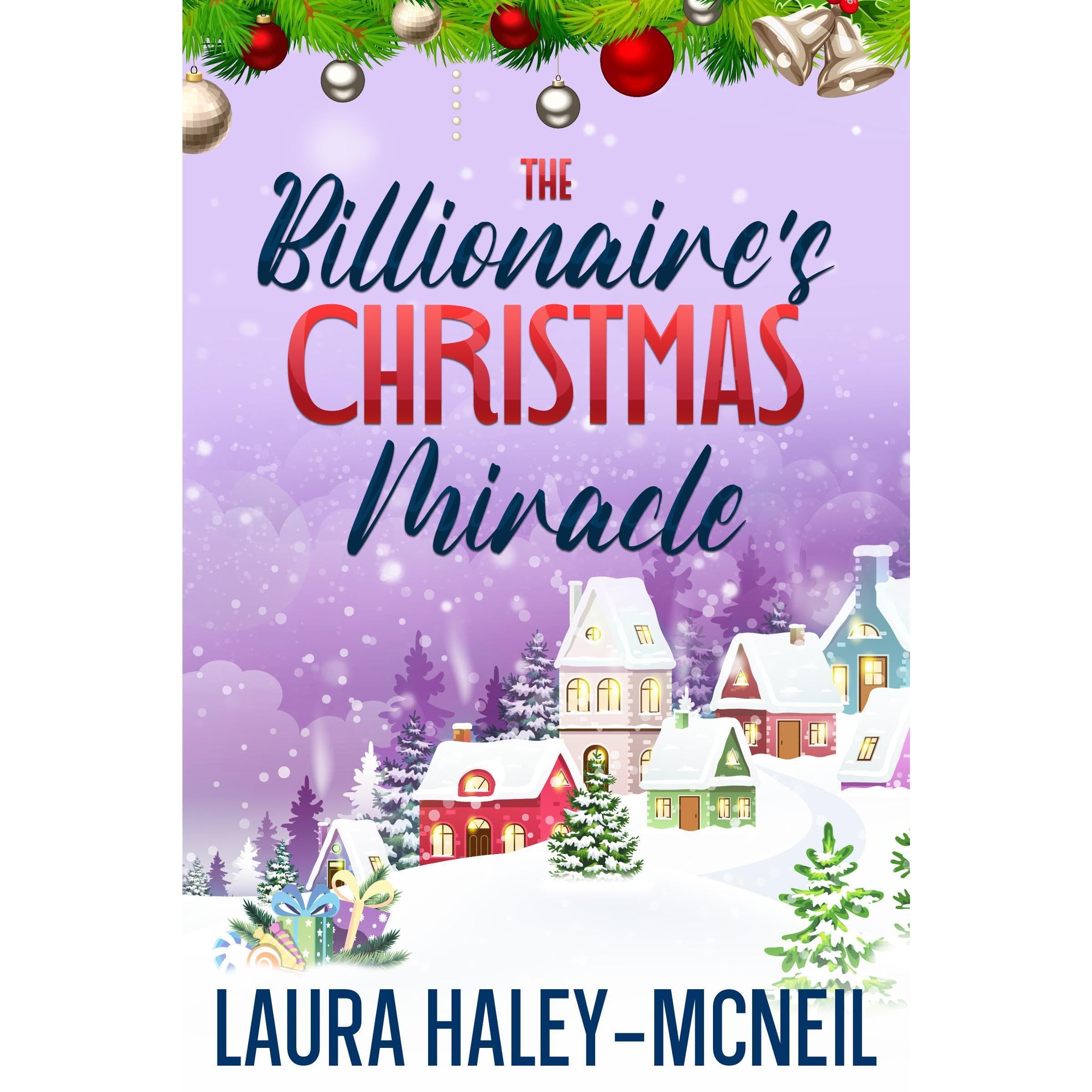 The Billionaire's Christmas Miracle