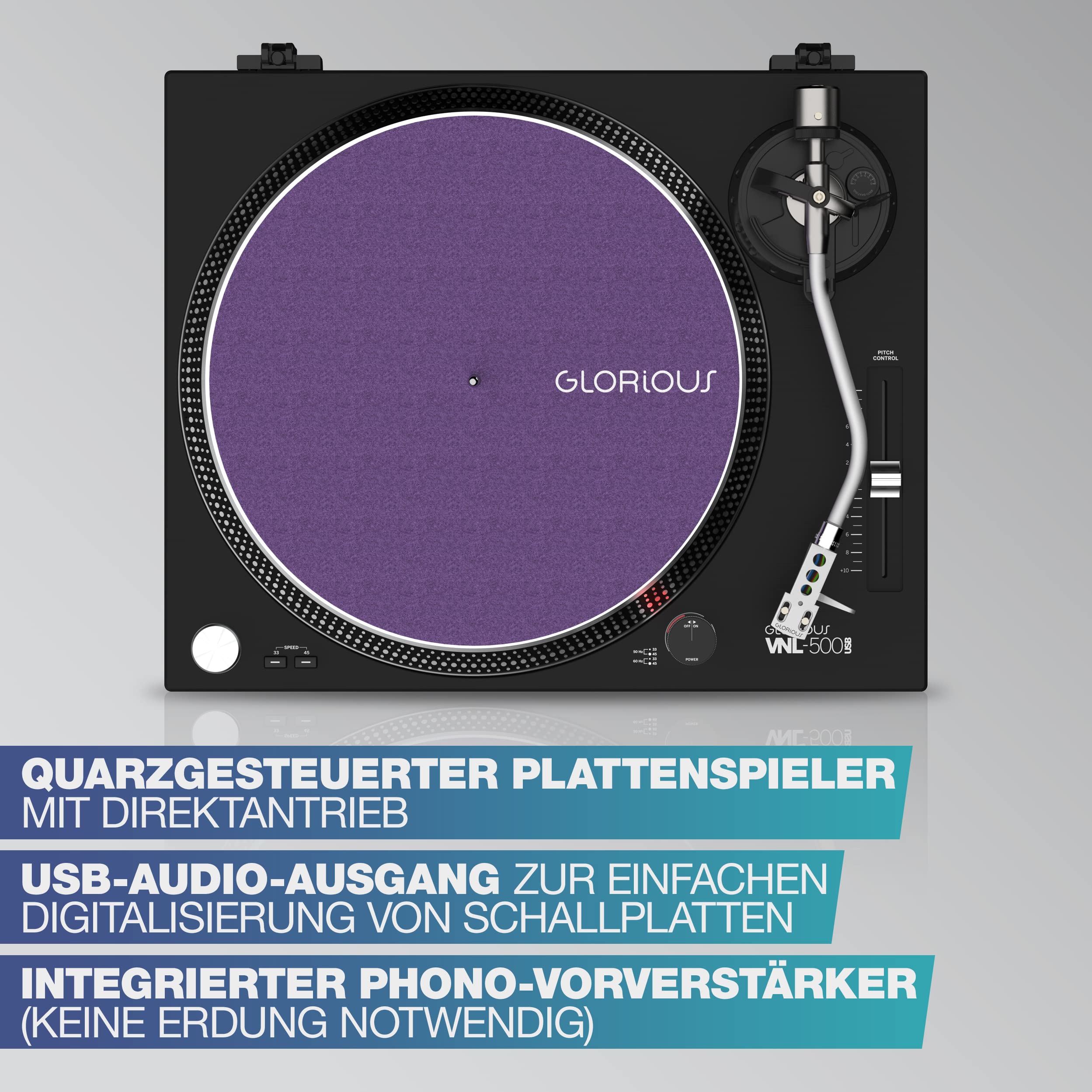 Glorious VNL-500 USB | Quarzgesteuerter Plattenspieler mit Direktantrieb, Ideal als Abspielgerät für zuhause, USB-Ausgang für Digitalisierungsfunktion, 2 Geschwindigkeiten (33 1/3 & 45 RPM)