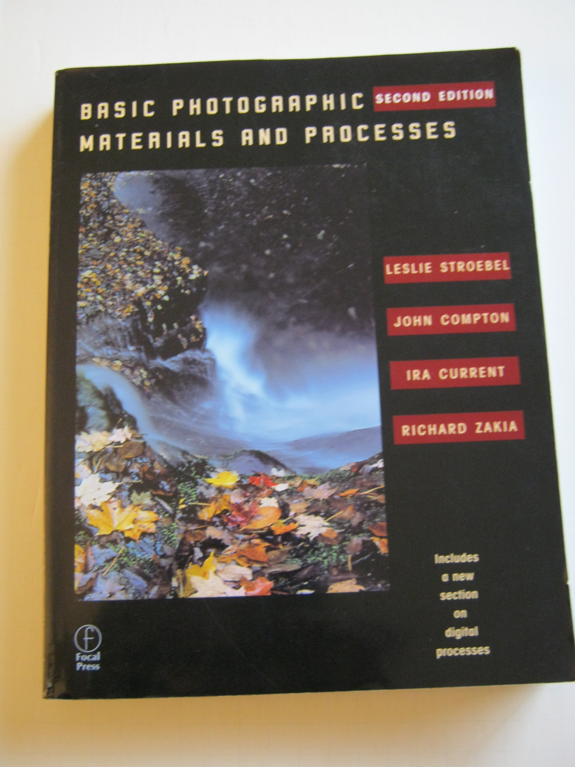 Basic Photographic Materials and Processes