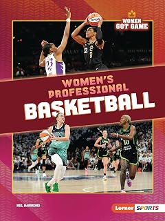 Women's Professional Basketball (Women Got Game (Lerner ™ Sports))