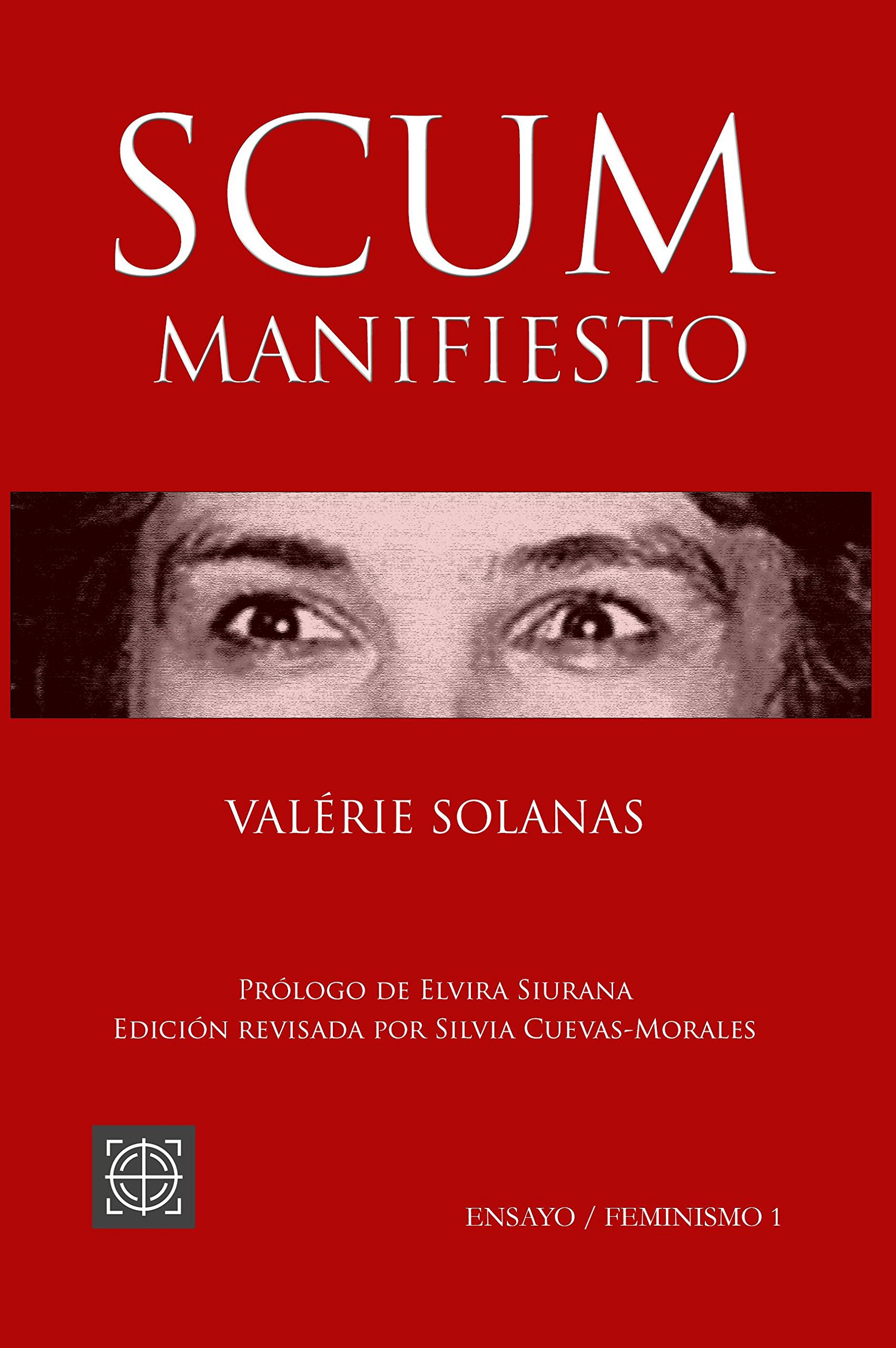 Manifiesto SCUM : Solanas, Valerie, Becciu, Ana María: Amazon.com.be: Books