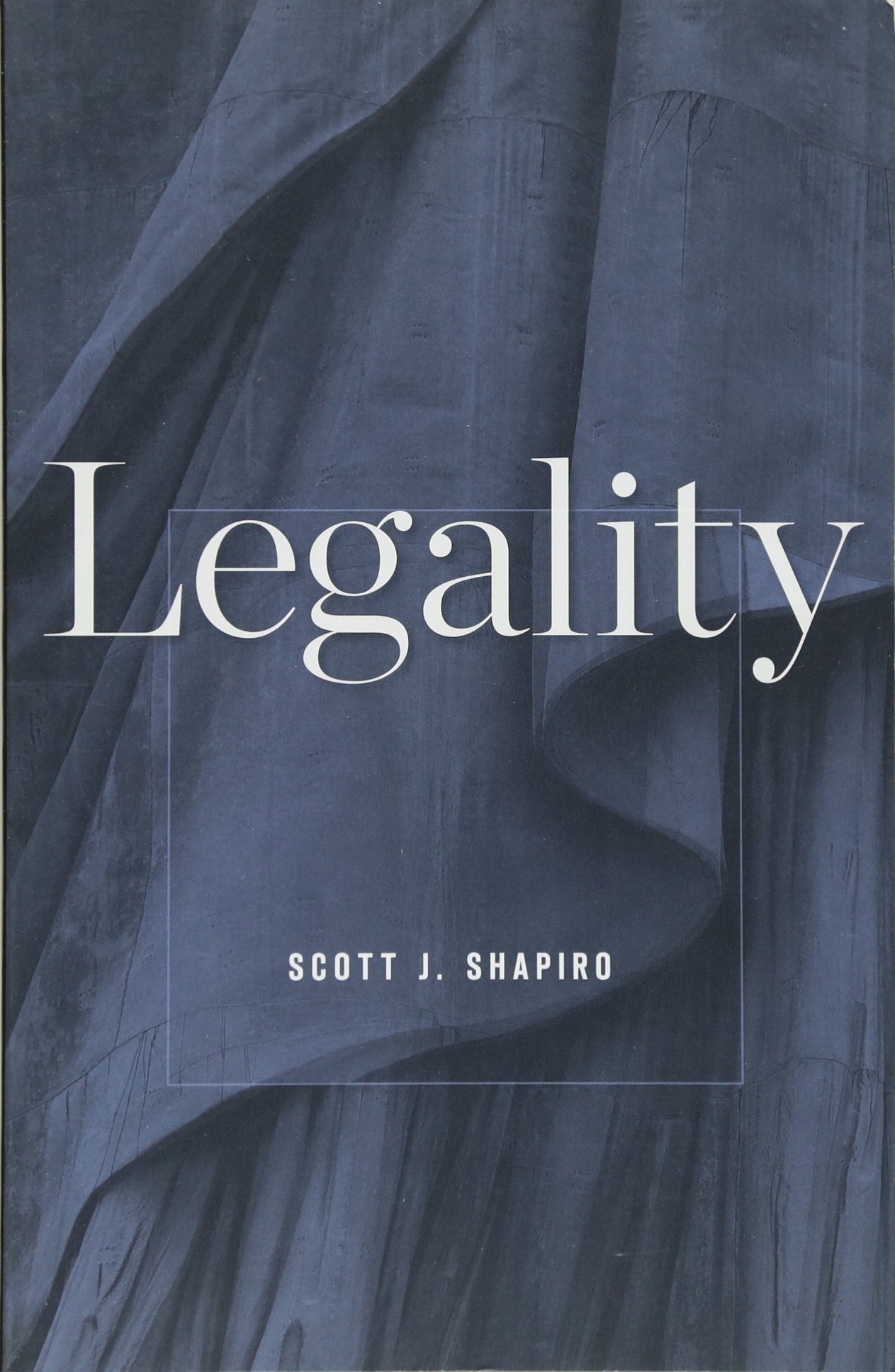 Legality by Scott J. Shapiro (Paperback Book)