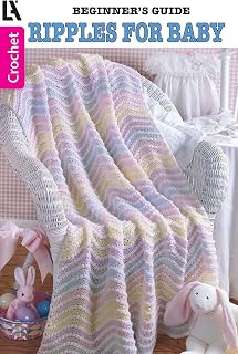 Ripples for Baby to Crochet: 8 Projects, Beginner's Guide