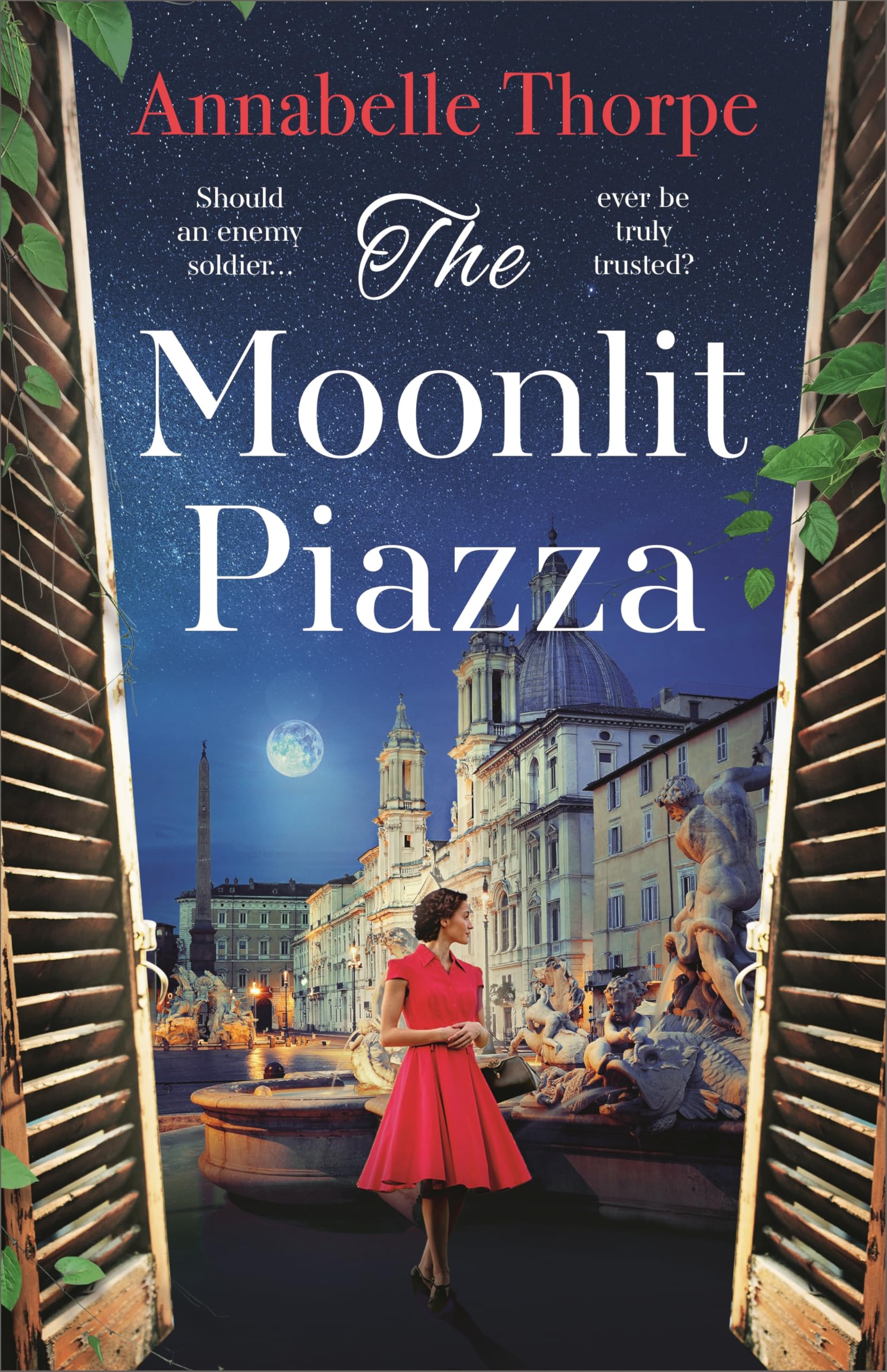 The Moonlit Piazza: The sweeping World War 2 saga and sequel to The Village Trattoria (Casa Maria)