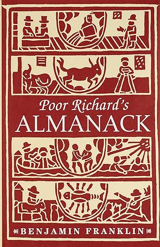 Poor Richard's Almanack (Deluxe, Hardbound Edition)