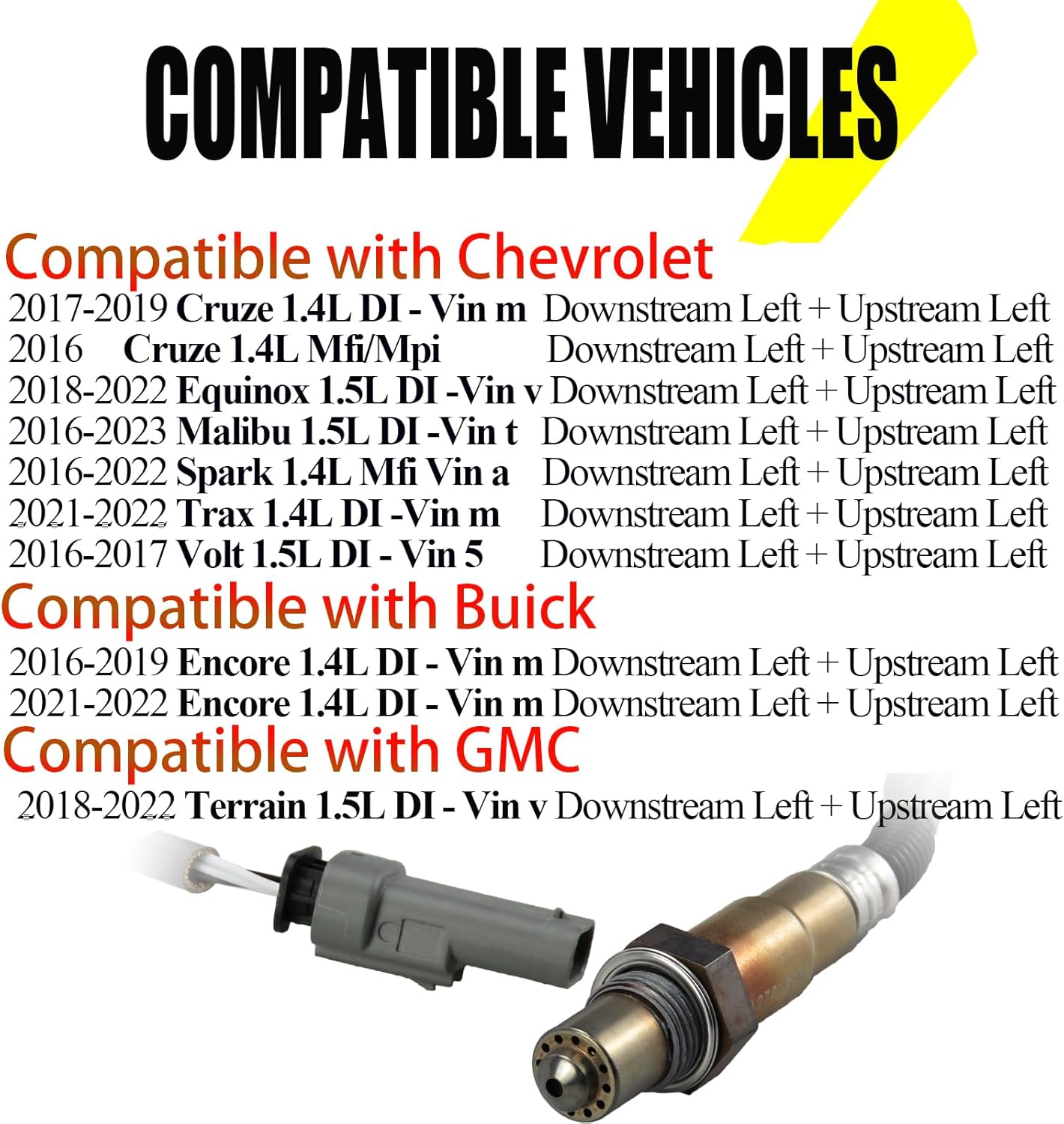 Oxygen O2 Sensor 1 & 2 fit for 2016-2019 Chevrolet Cruze 1.4L, 2016-2022 Chevrolet Malibu 1.5L, 2017-2022 Chevrolet Spark 1.4L, 2016-2022 Buick Encore 1.4L Downstream and Upstream 2PCS
