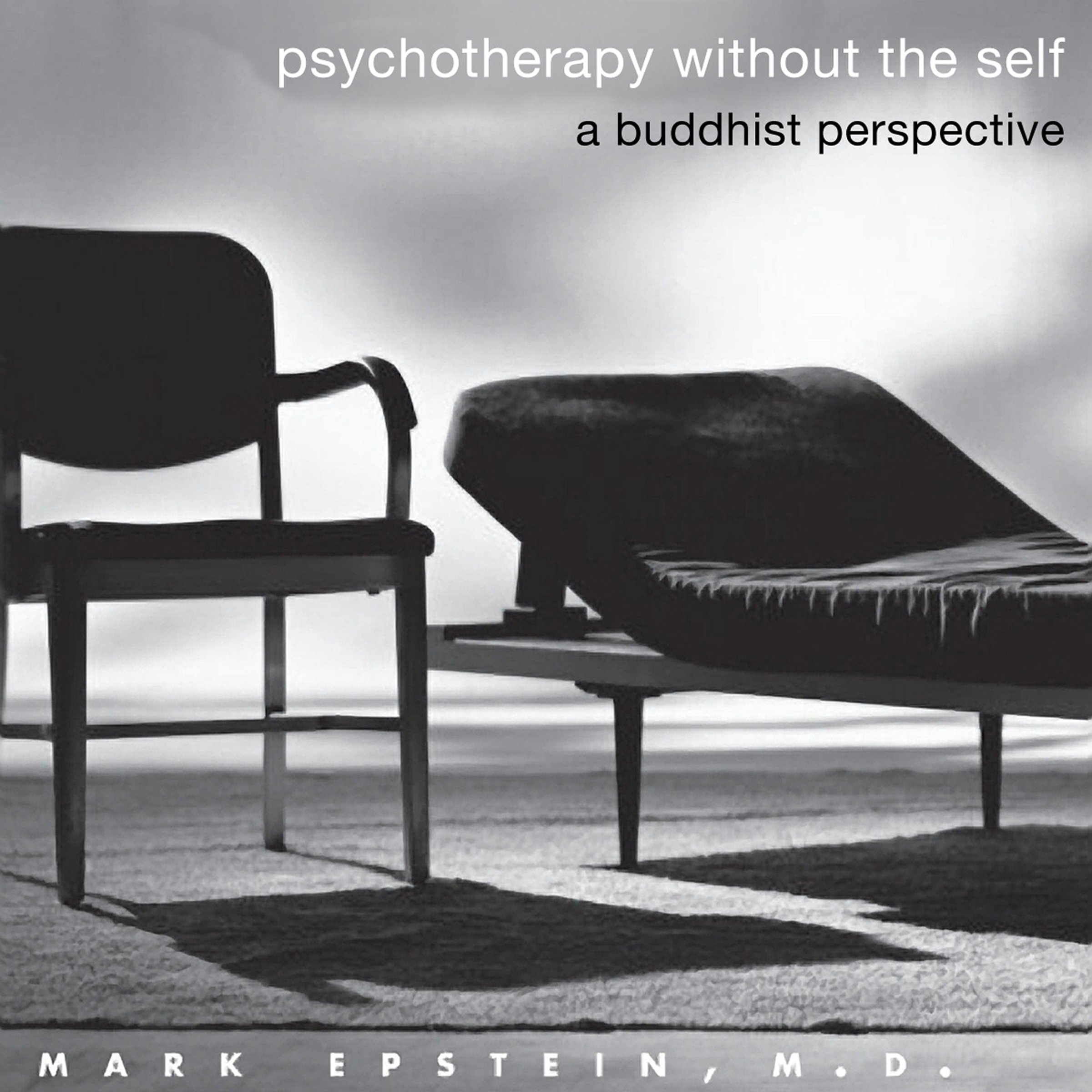 Psychotherapy Without the Self: A Buddhist Perspective