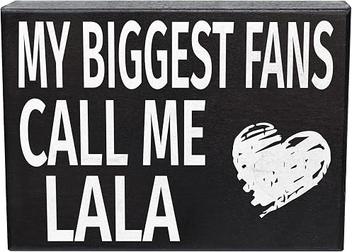 JennyGems Lala Gifts, My Biggest Fans Call Me Lala Wooden Sign, Shelf Decor and Wall Hanging, Made in USA