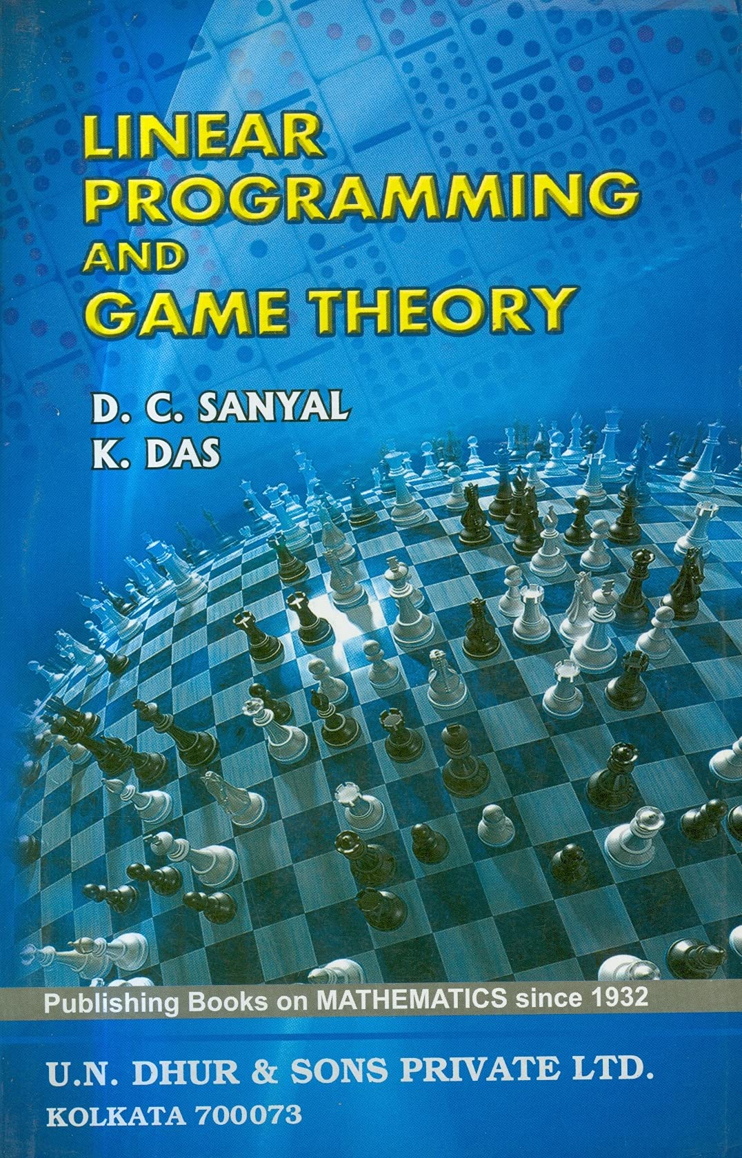 Linear Programming And Game Theory : D.C. Sanyal, K. Das: Amazon.in: Books