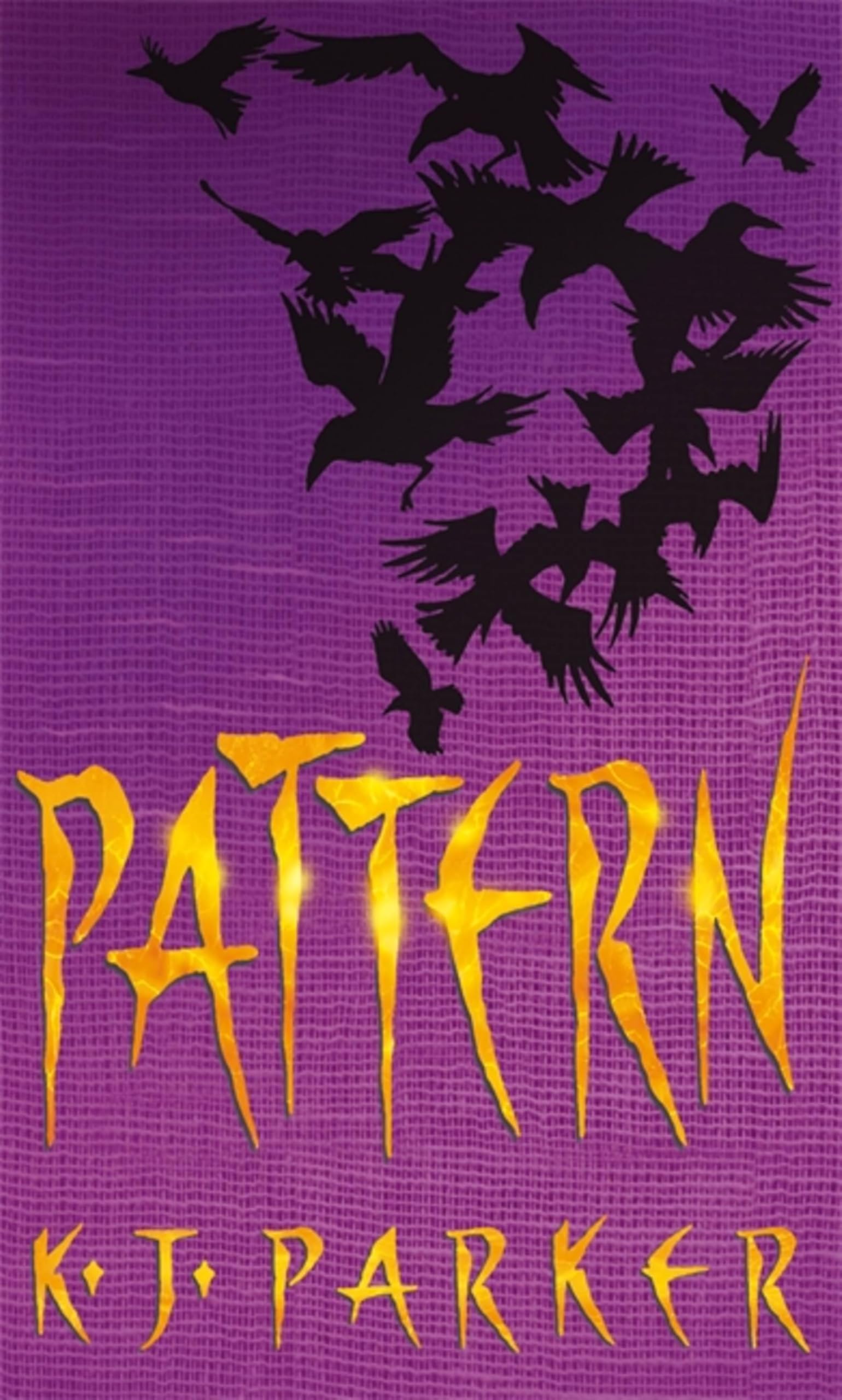 Pattern: Book Two of the Scavenger Trilogy: 02