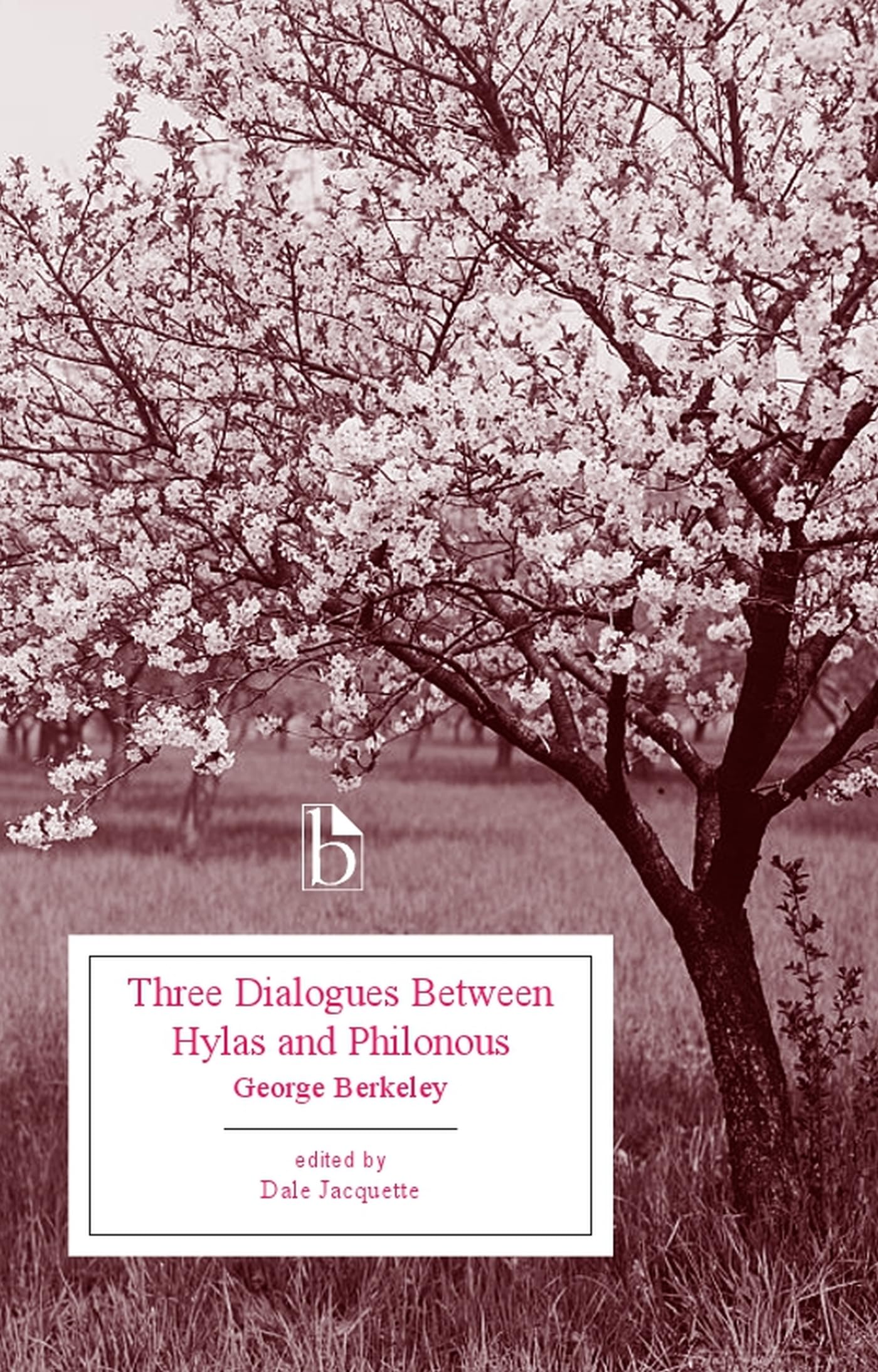 Three Dialogues between Hylas and Philonous [Paperback] Berkeley, George and Jacquette, Dale