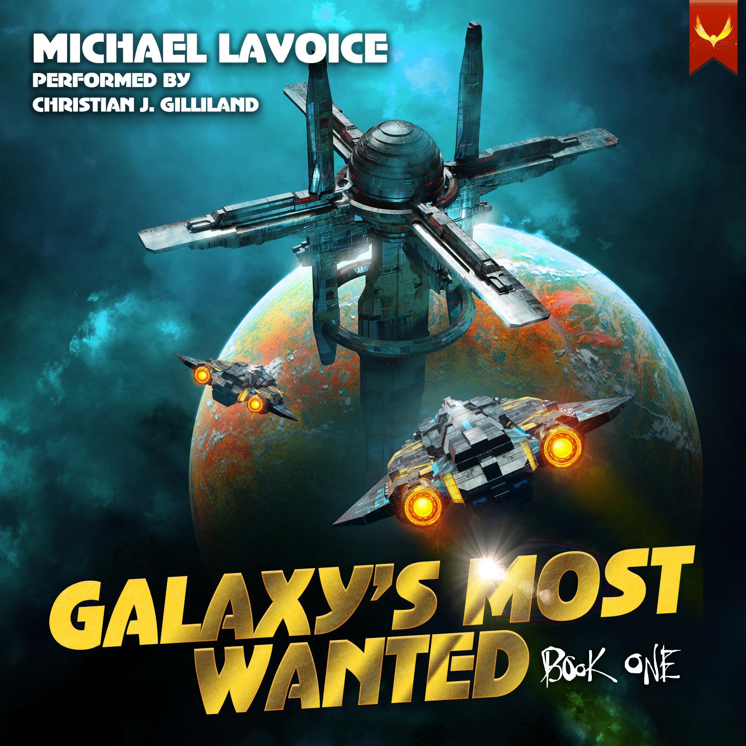 Cover art for Galaxy's Most Wanted