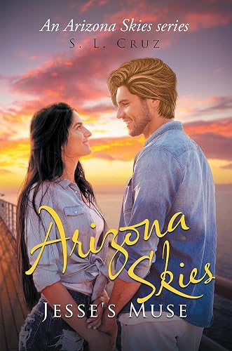 Arizona Skies: Jesse's Muse (Book 1): Bad boy rock star novel.