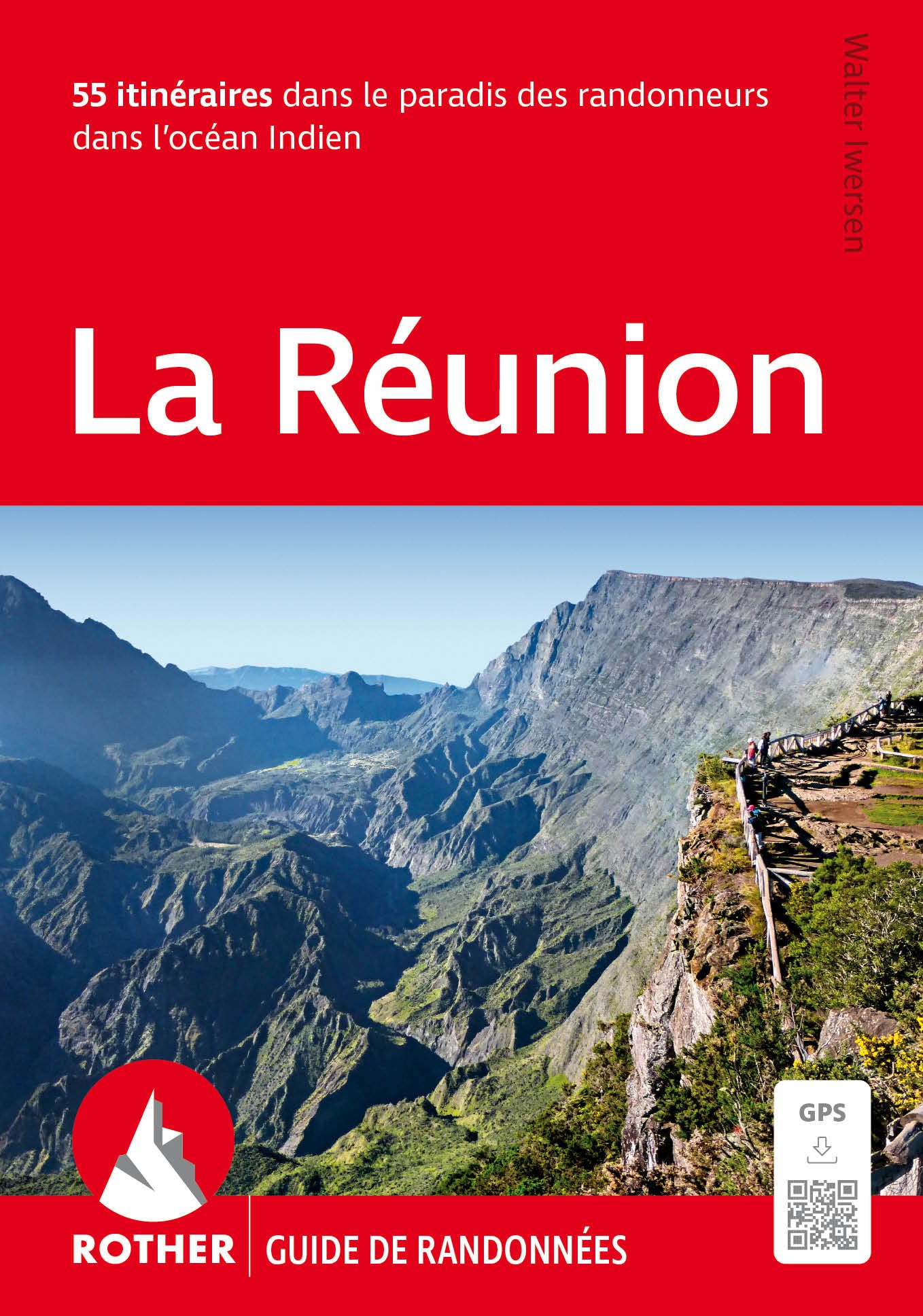 LA REUNION (FR): 55 randonnées sélectionnées