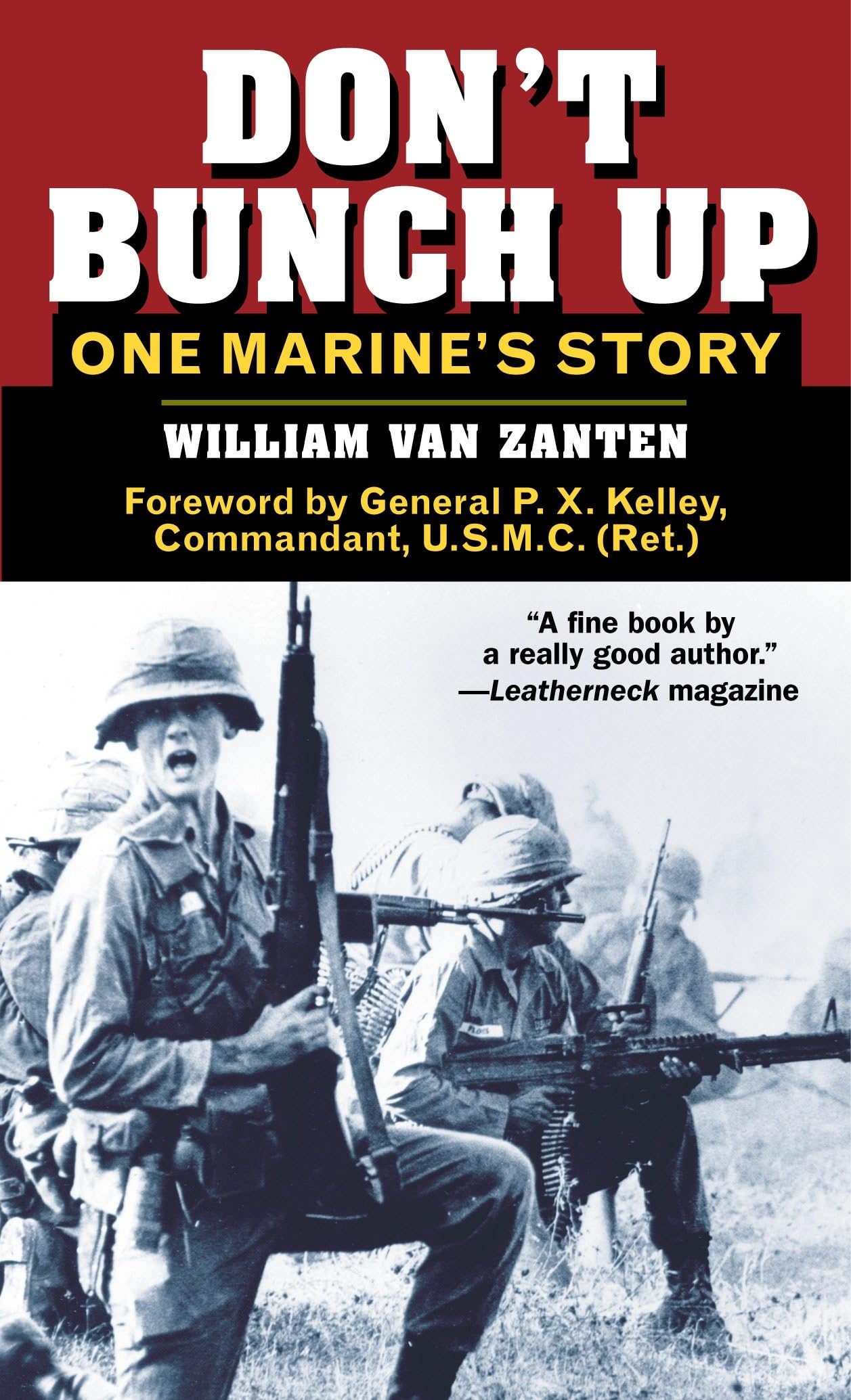 Buy Don't Bunch Up: One Marine's Story — BookShops.in