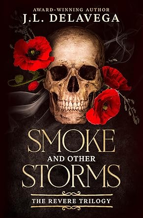 Smoke and Other Storms (The Revere Trilogy Book 1)