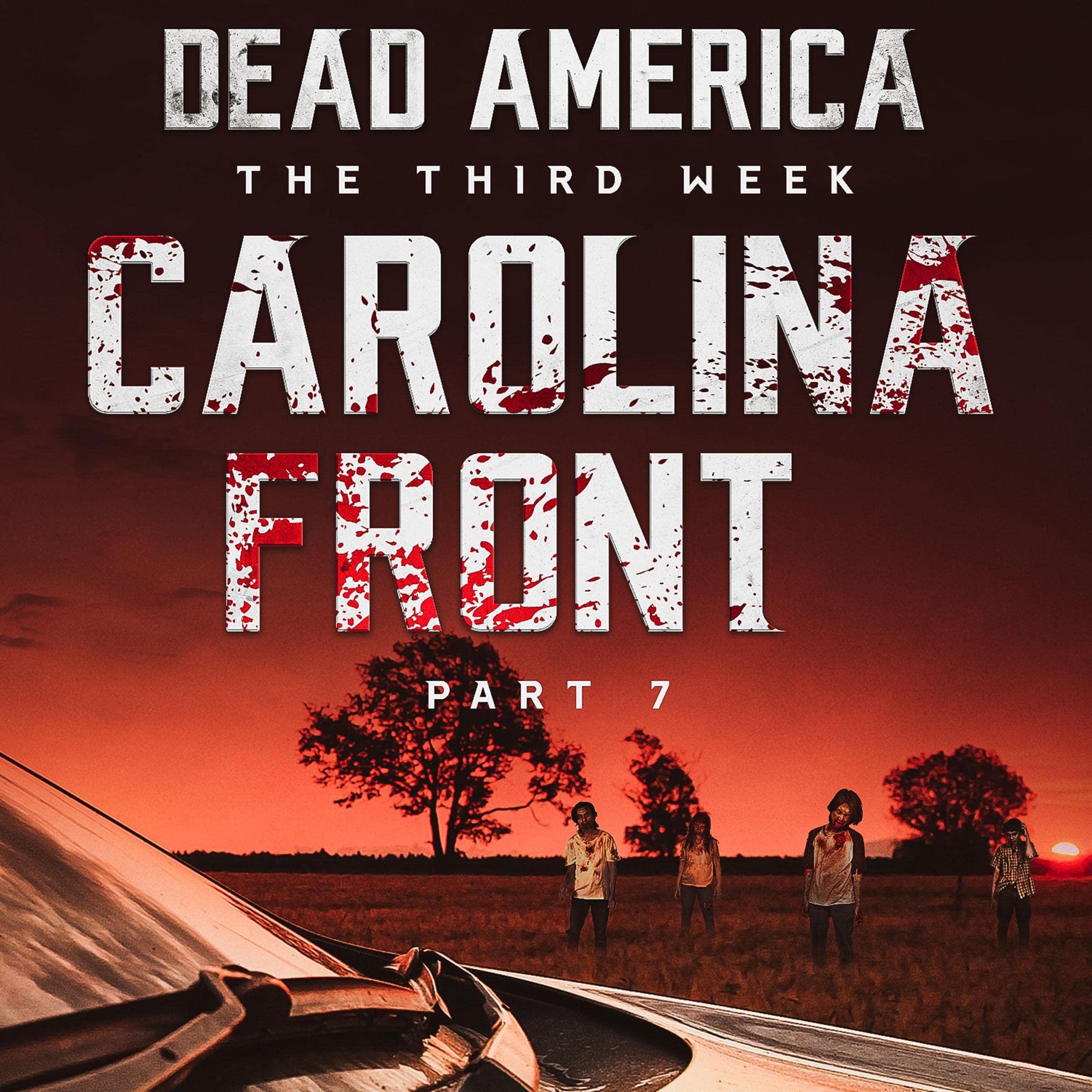 Cover art for Dead America: Carolina Front, Part 7