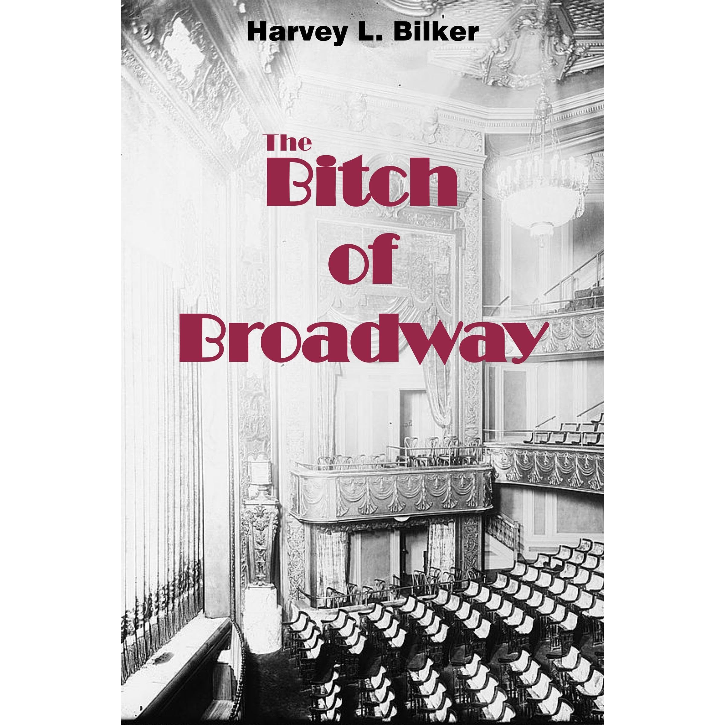 The Bitch of Broadway