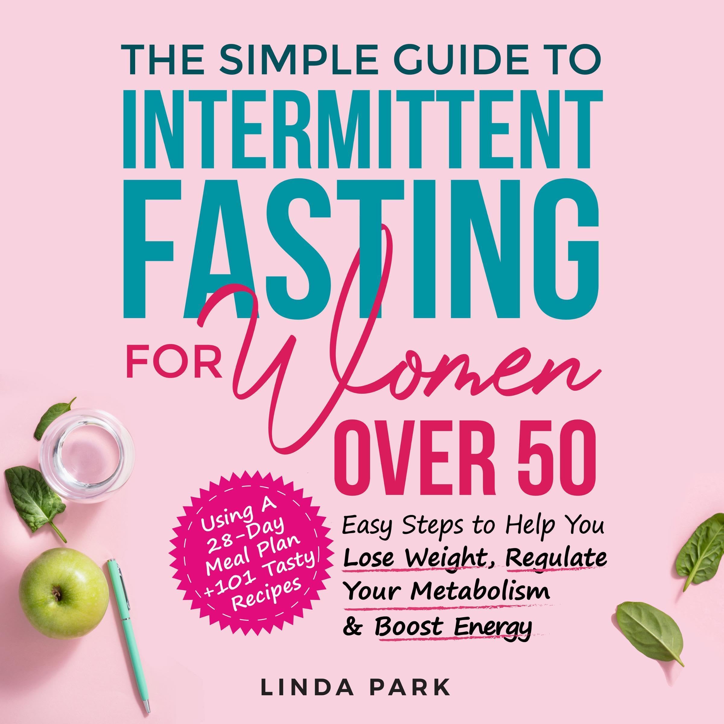 Cover art for The Simple Guide to Intermittent Fasting for Women over 50