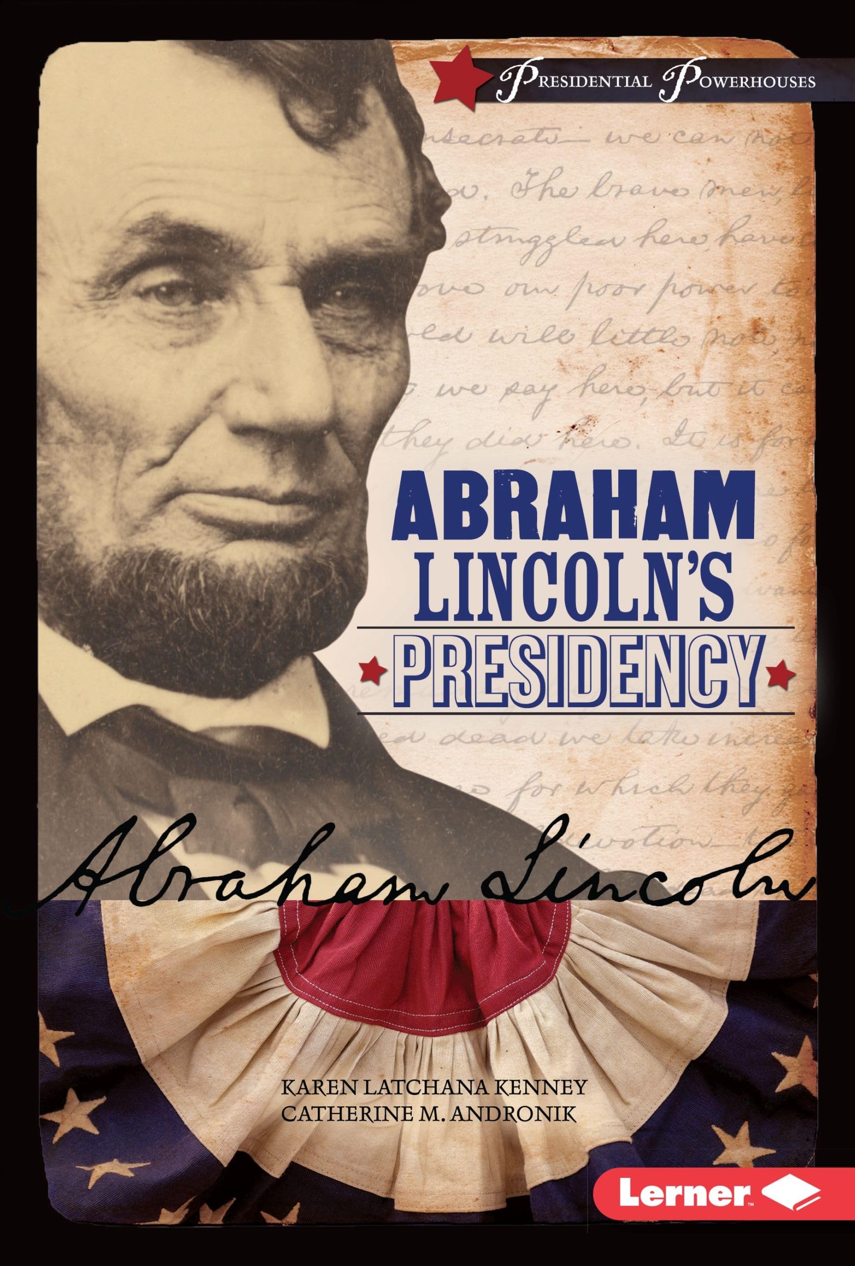 Buy Abraham Lincoln's Presidency (Presidential Powerhouses) — BookShops.in