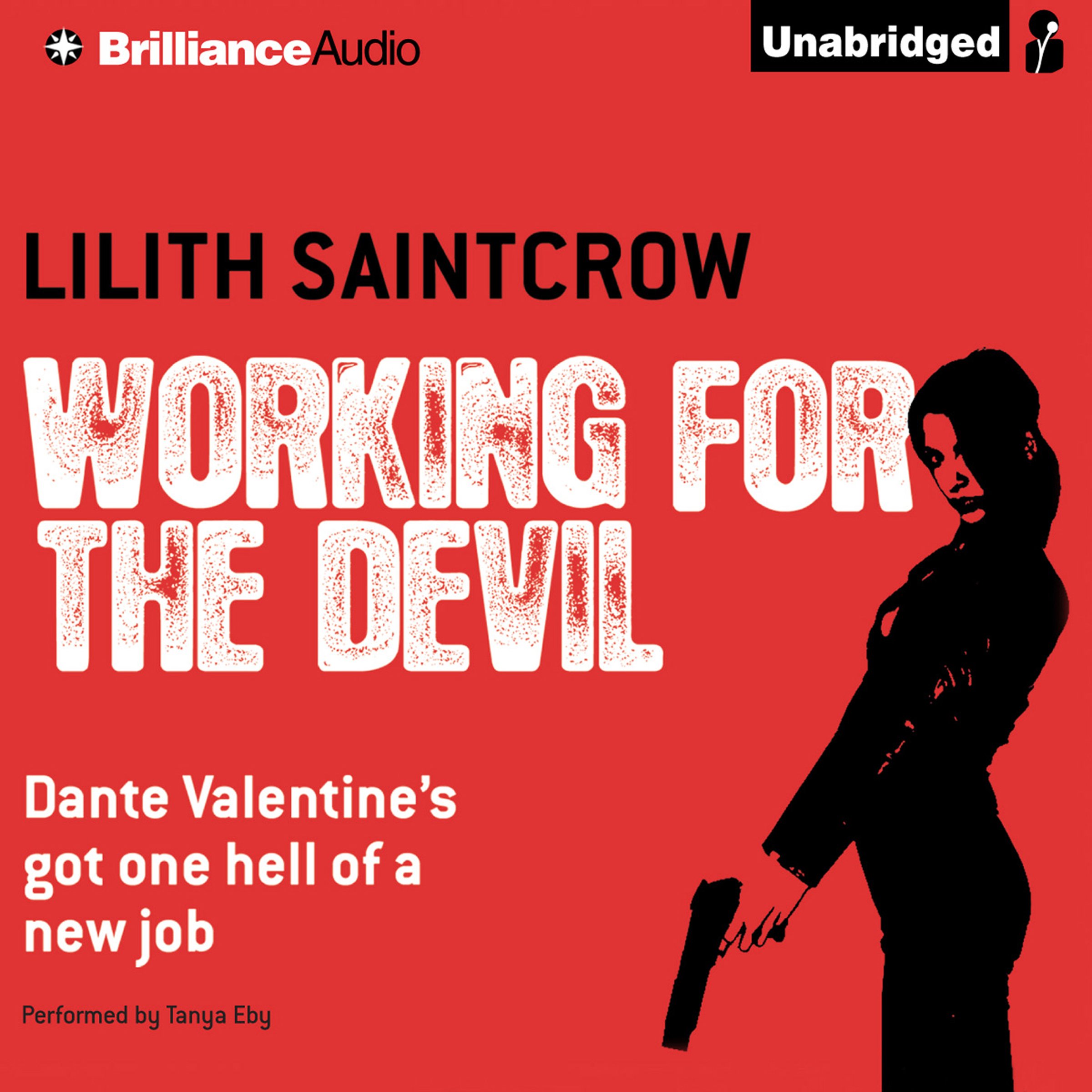 Working for the Devil: Dante Valentine, Book 1