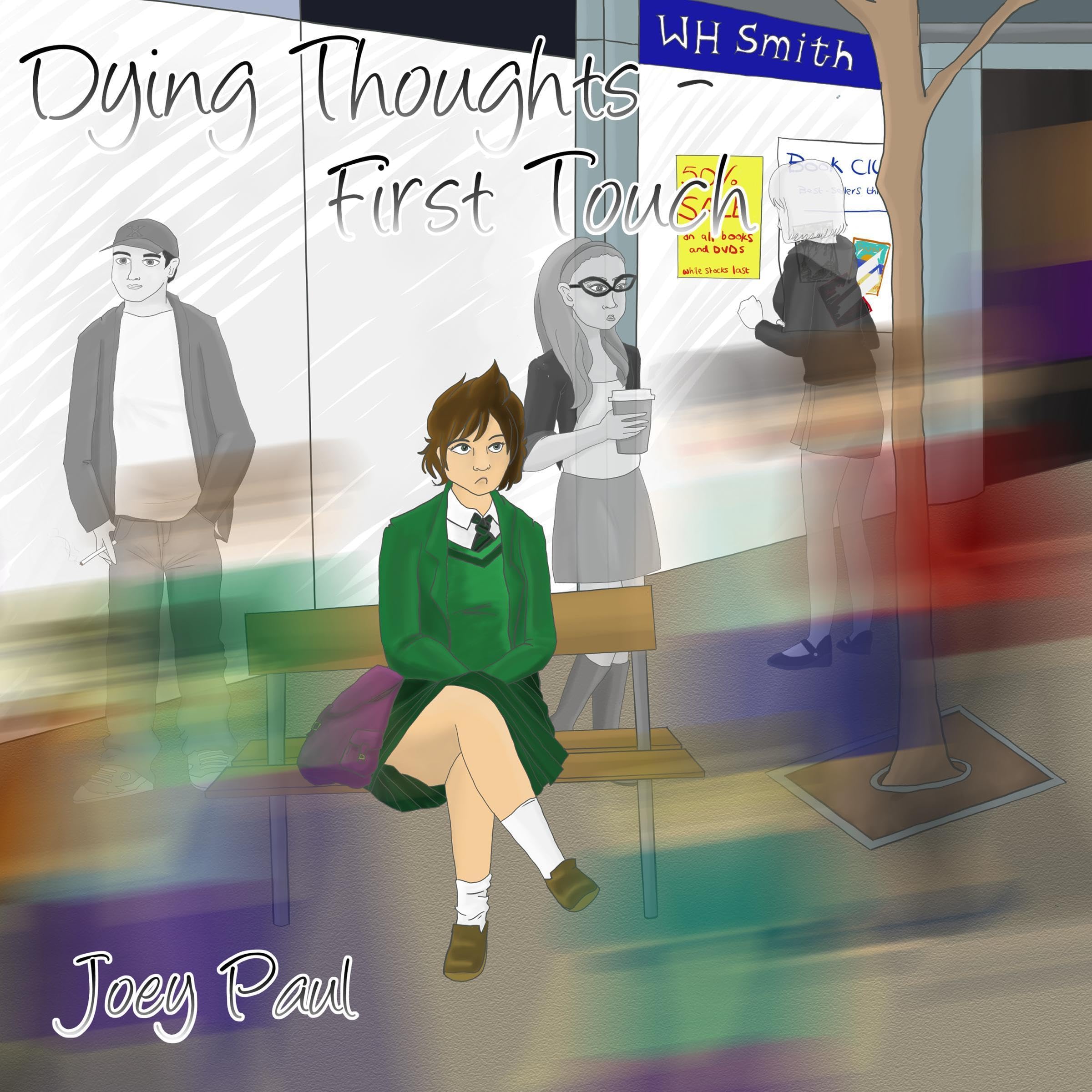 Dying Thoughts: First Touch