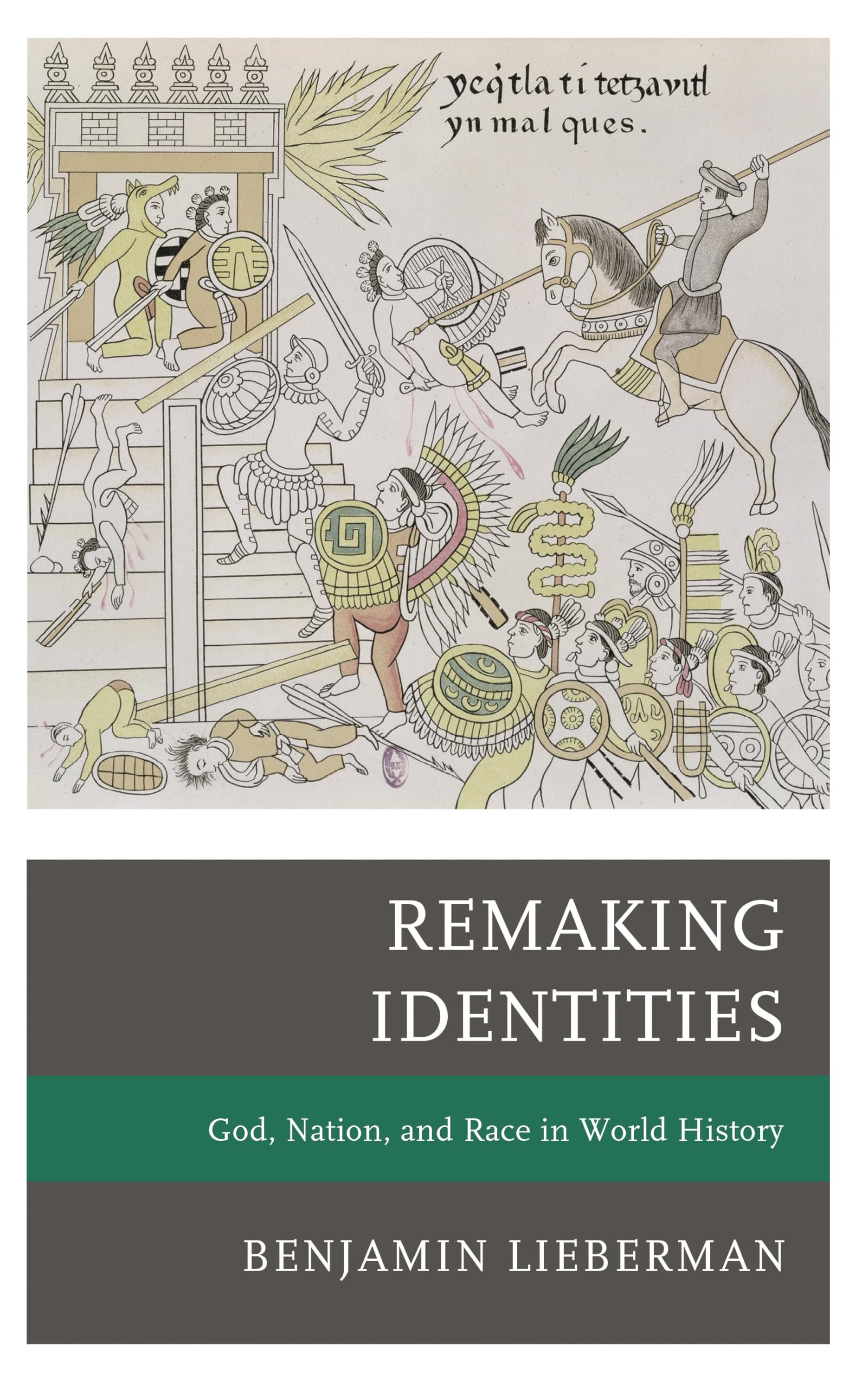 Buy Remaking Identities: God, Nation, and Race in World History — BookShops.in