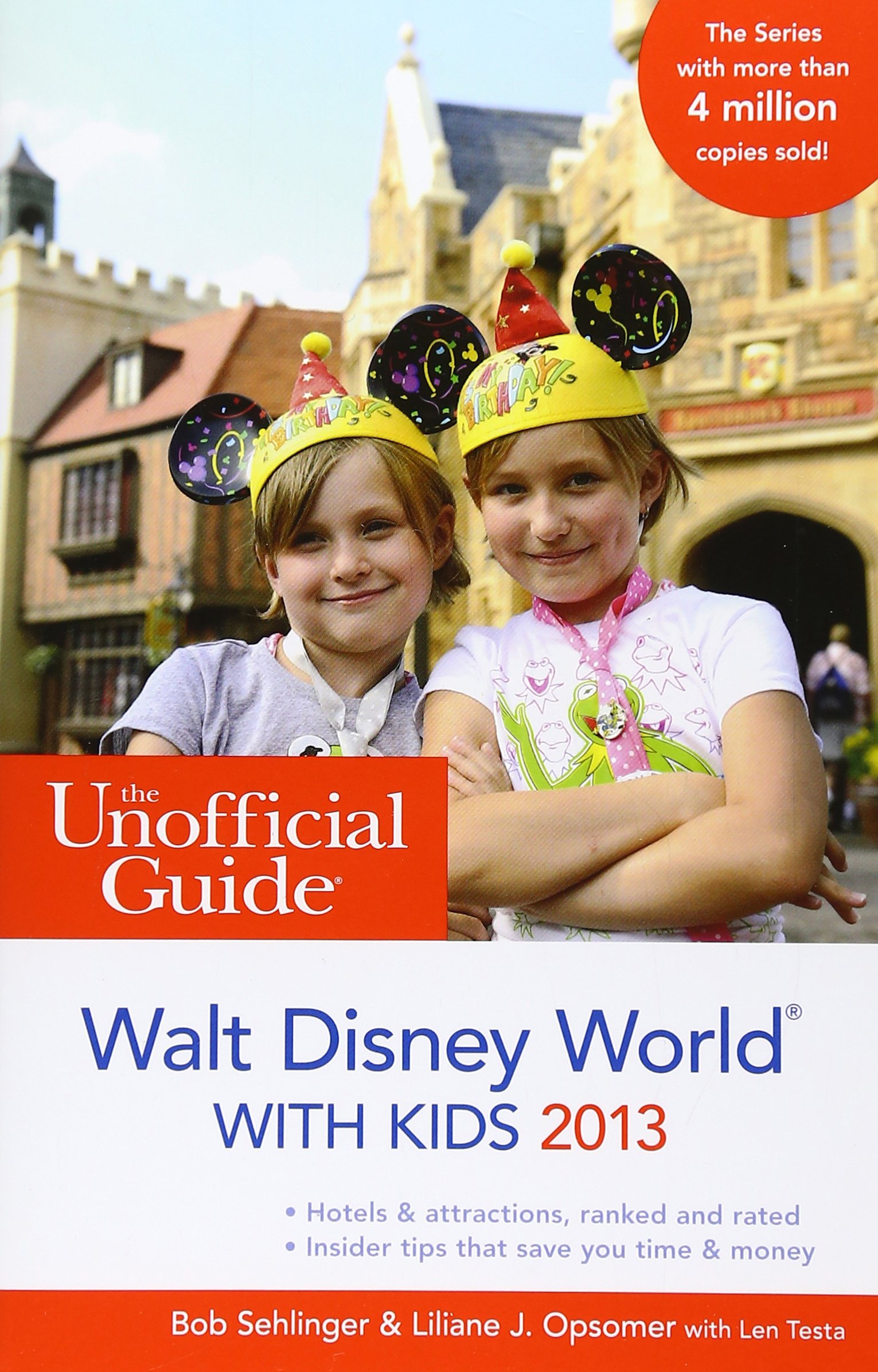 The Unofficial Guide to Walt Disney World with Kids