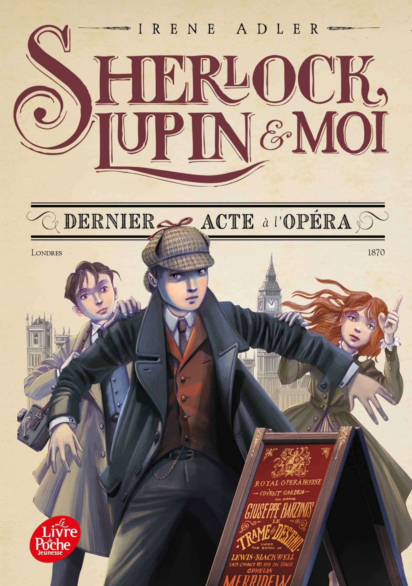 Sherlock, Lupin et moi - Tome 2: Dernier acte à l'Opéra