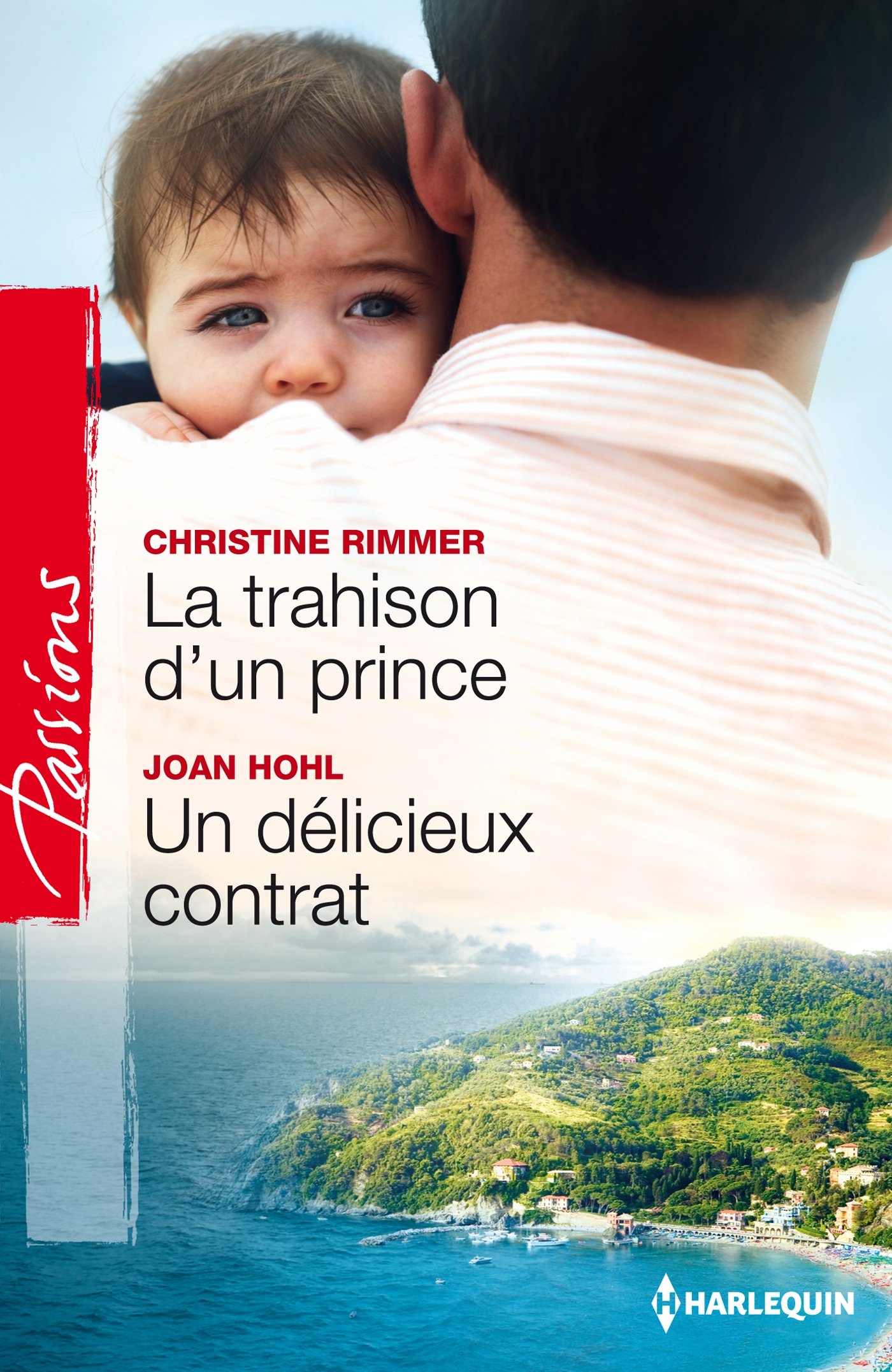 La trahison d'un prince - Un délicieux contrat (French Edition)