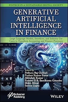 Generative Artificial Intelligence in Finance:Large Language Models, Interfaces, and Industry Use Cases to Transform Accounting and Finance Processes (Fintech in a Sustainable Digital Society)