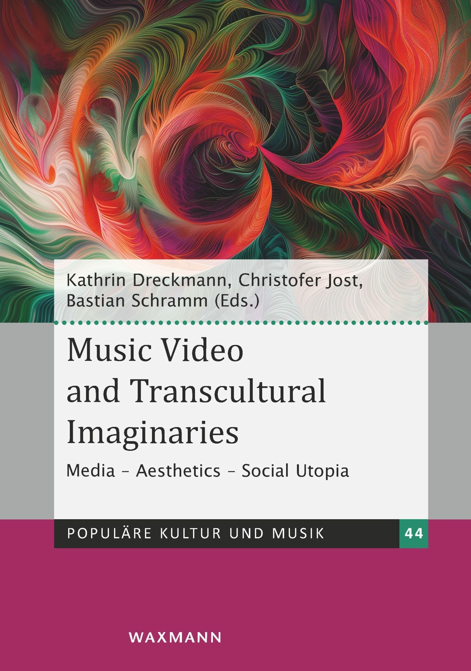 Music Video and Transcultural Imaginaries décoder l'utopie sociale des médias