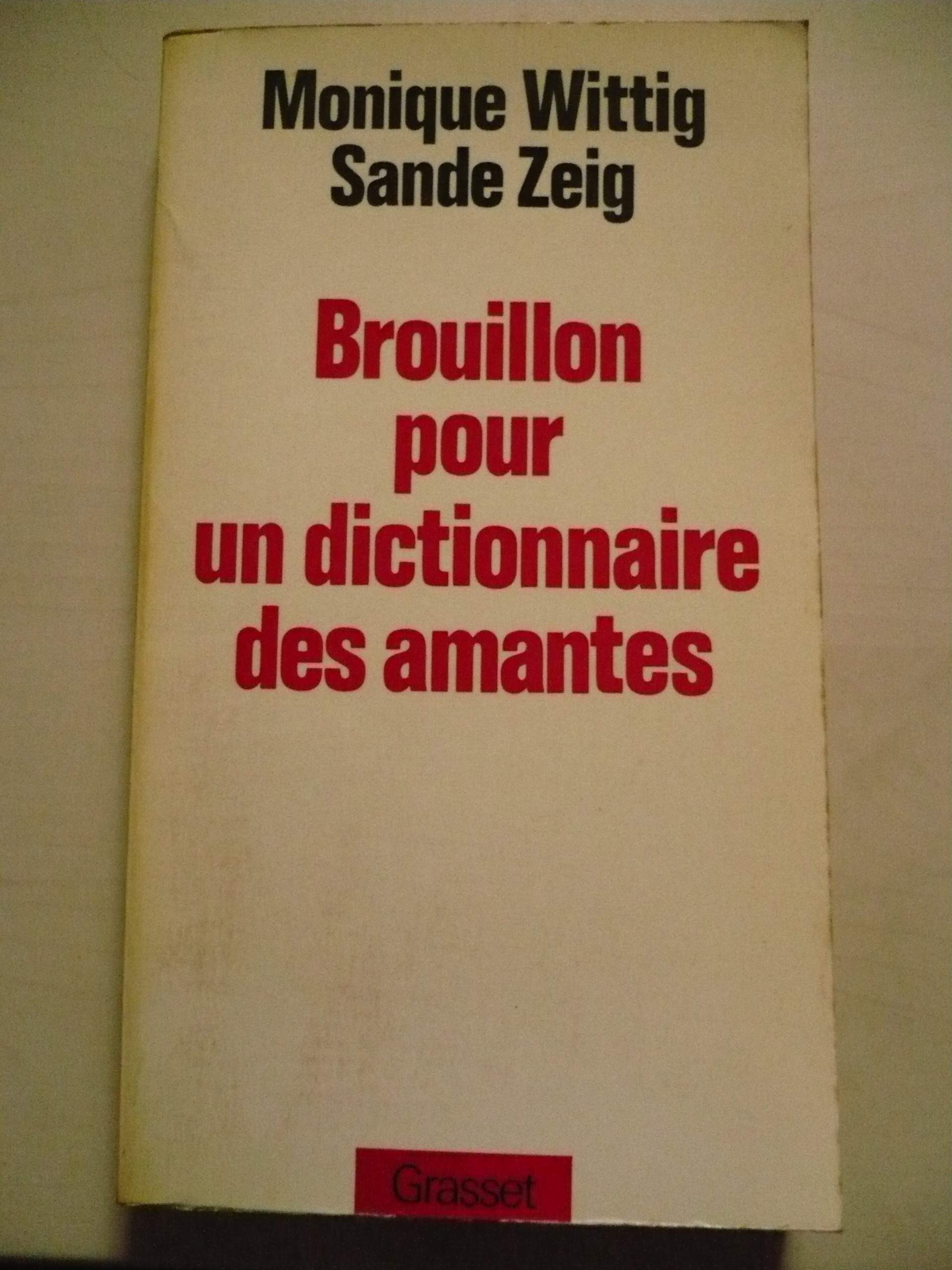 Brouillon pour un dictionnaire des amantes (Les Cahiers Rouges)