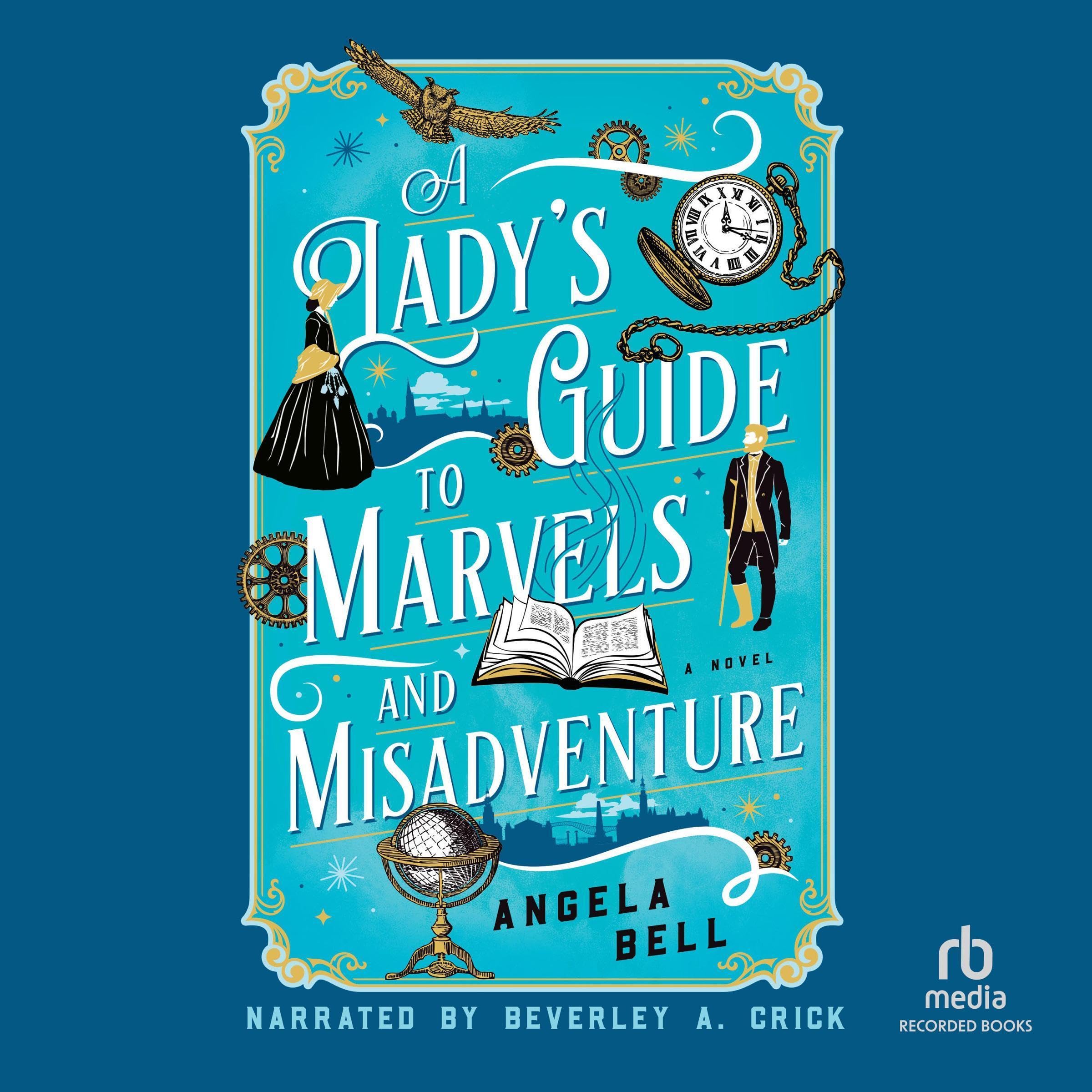 Cover art for A Lady's Guide to Marvels and Misadventure