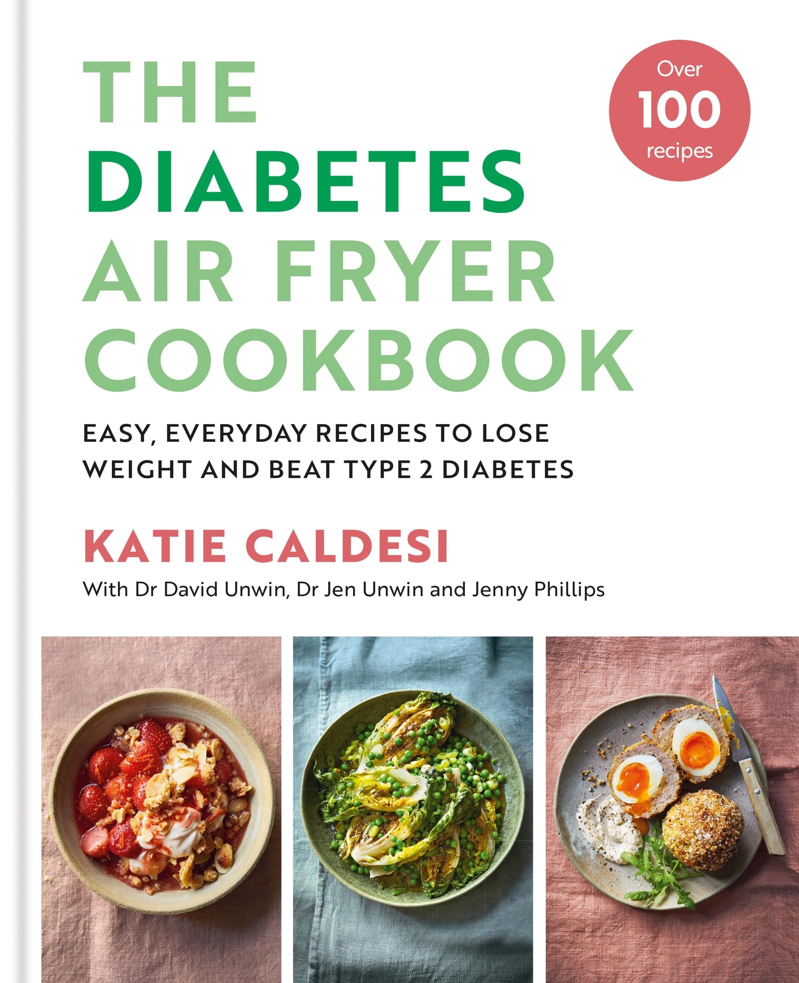 The Diabetes Air Fryer Cookbook: Over 100 easy, low carb... - Caldesi, Katie