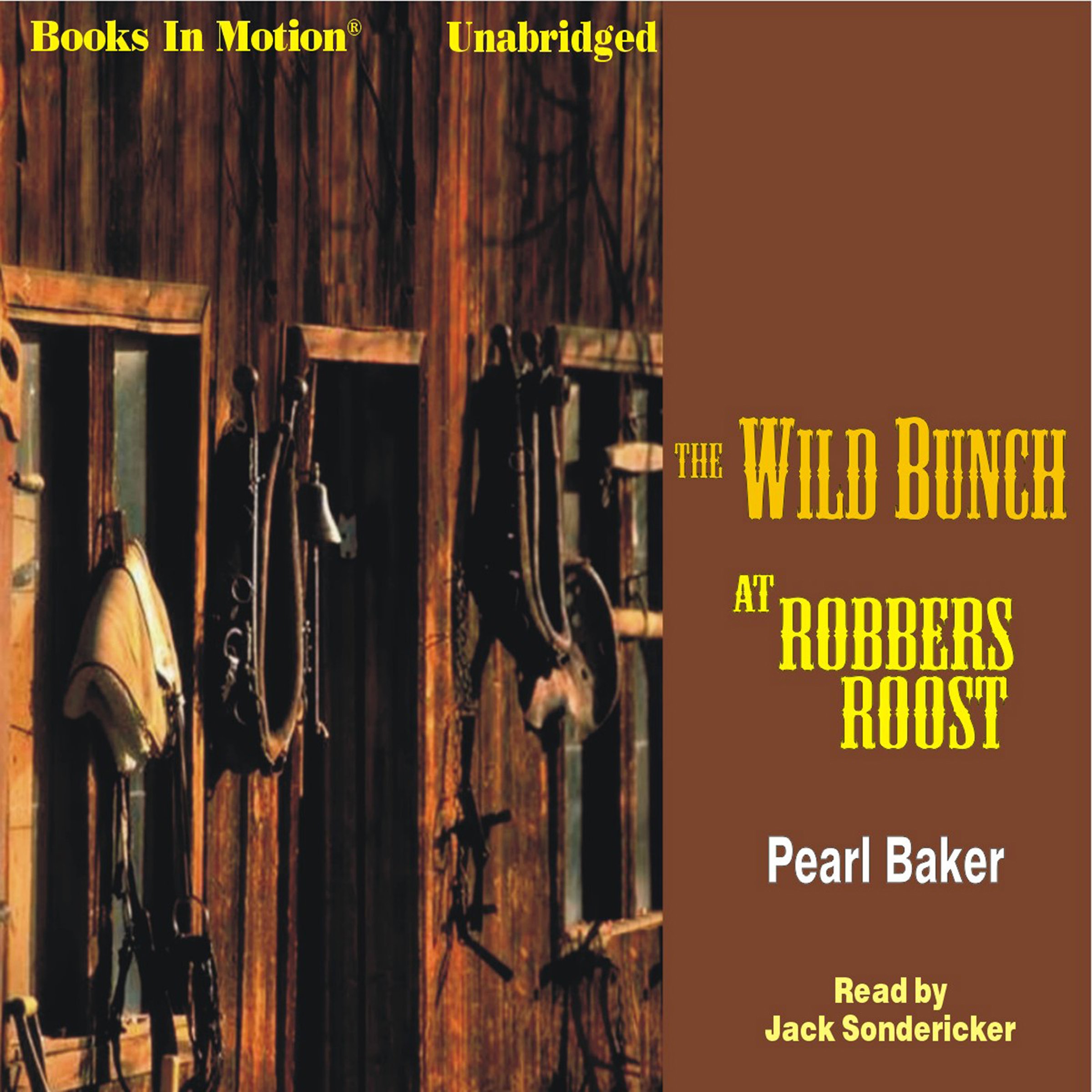 The Wild Bunch at Robbers Roost