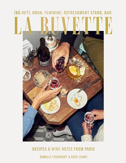 La Buvette: Recipes and Wine Notes from Paris Hardcover – July 7, 2020