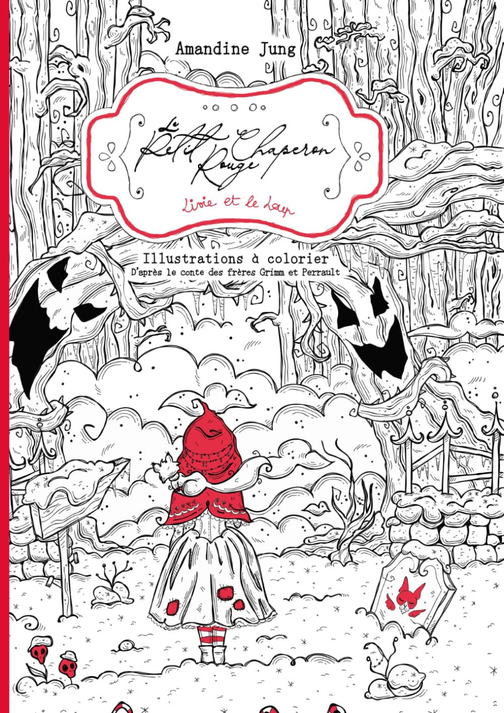 Le Petit Chaperon Rouge, Livie et le Loup