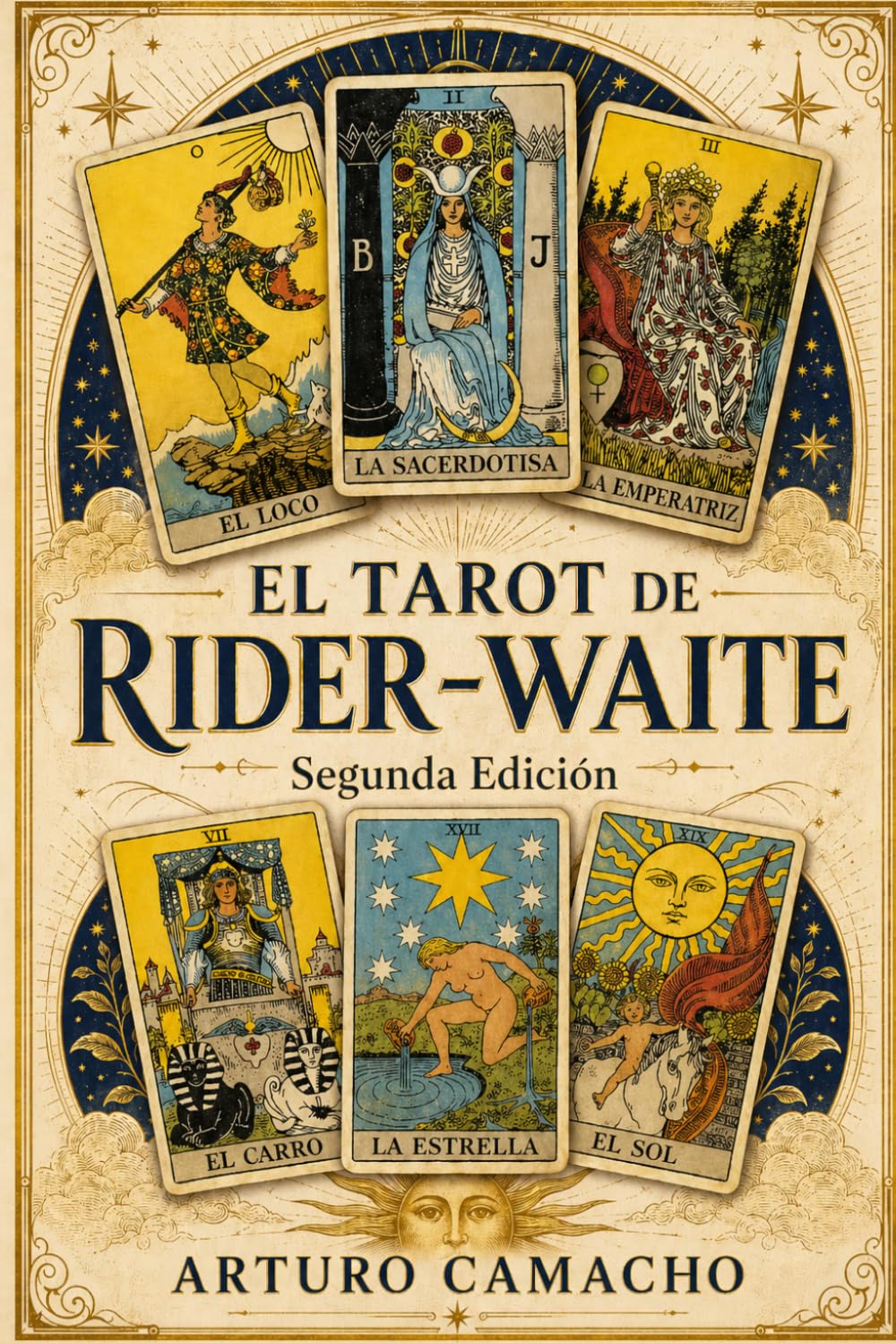 EL TAROT DE RIDER WAITE: Segunda Edición