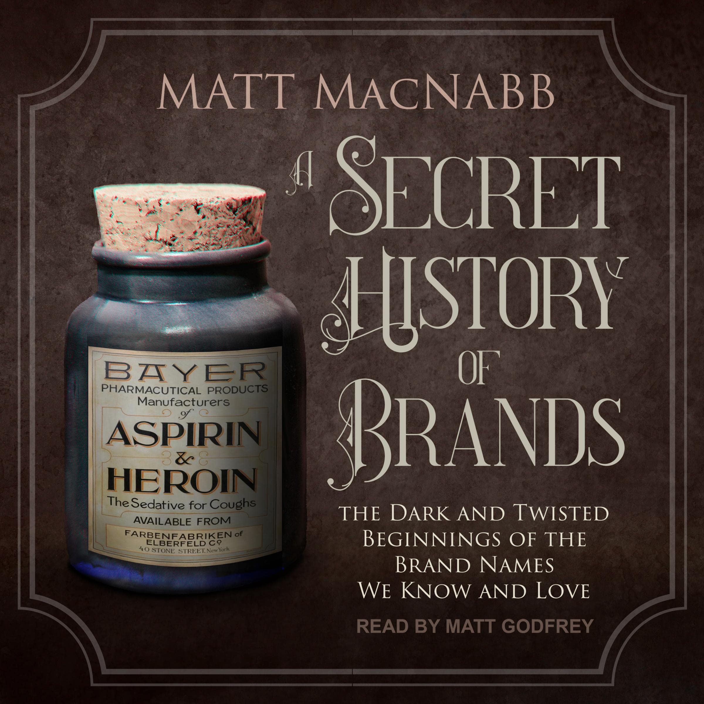 Cover art for A Secret History of Brands