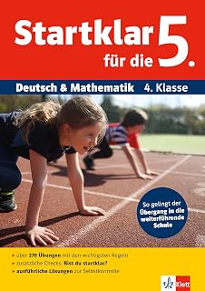 Klett Startklar für die 5.: So gelingt der Übergang in die weiterführende Schule. Übungsbuch für Deutsch und Mathematik 4. Klasse