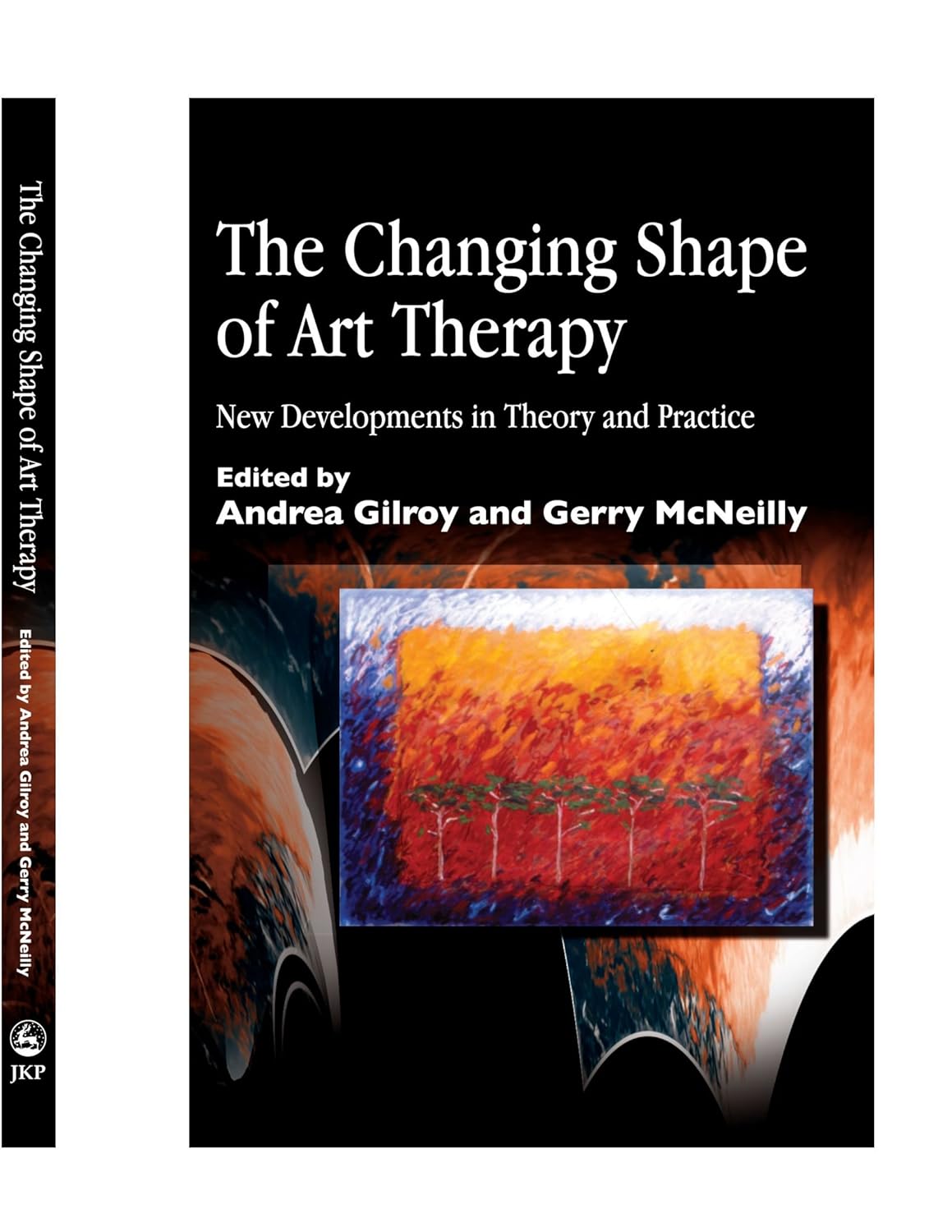 The Changing Shape of Art Therapy: New Developments in Theory and Practice