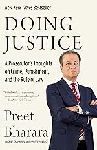 Doing Justice: A Prosecutor's Thoughts on Crime, Punishment, and the Rule of Law