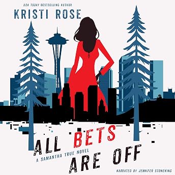 All Bets Are Off Audiobook by Kristi Rose episode artwork