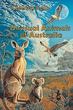 Unusual Animals of Australia: Coloring book