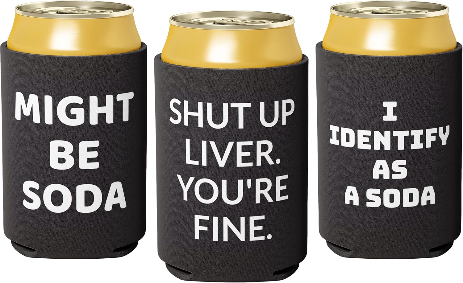 Foldable, Waterproof Soda Can Cover 3 Pack, I Identify As Soda, Shut Up Liver You're Fine, Might Be Soda. Funny Coolie Gag Gift For Men. Ideal Stocking Stuffer, White Elephant Or Party Favor