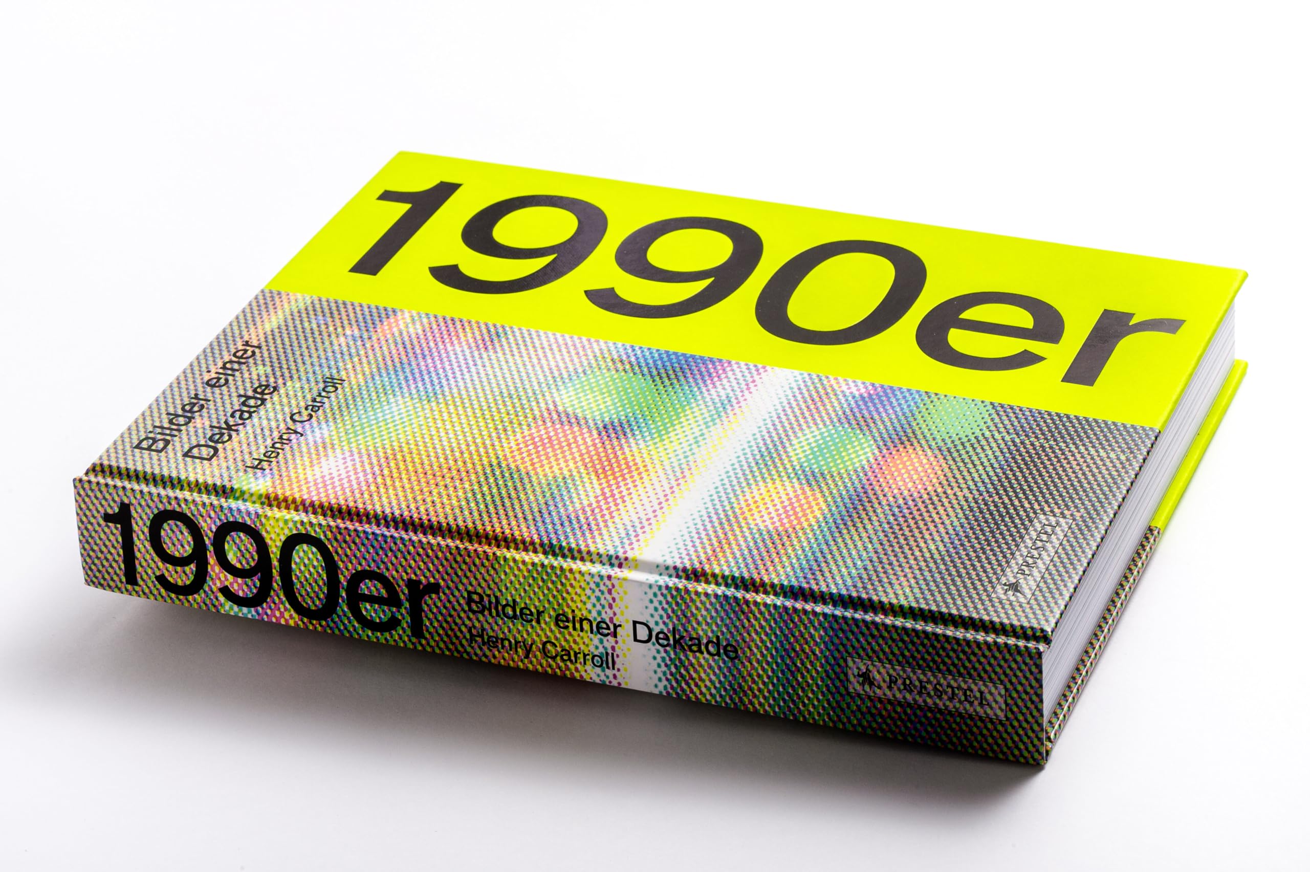 1990er: Bilder einer Dekade - Eine visuelle Reise durch ein spannendes und ereignisreiches Jahrzehnt: Weltgeschichte, Politik, Lifestyle, Musik, Kunst, Kultur